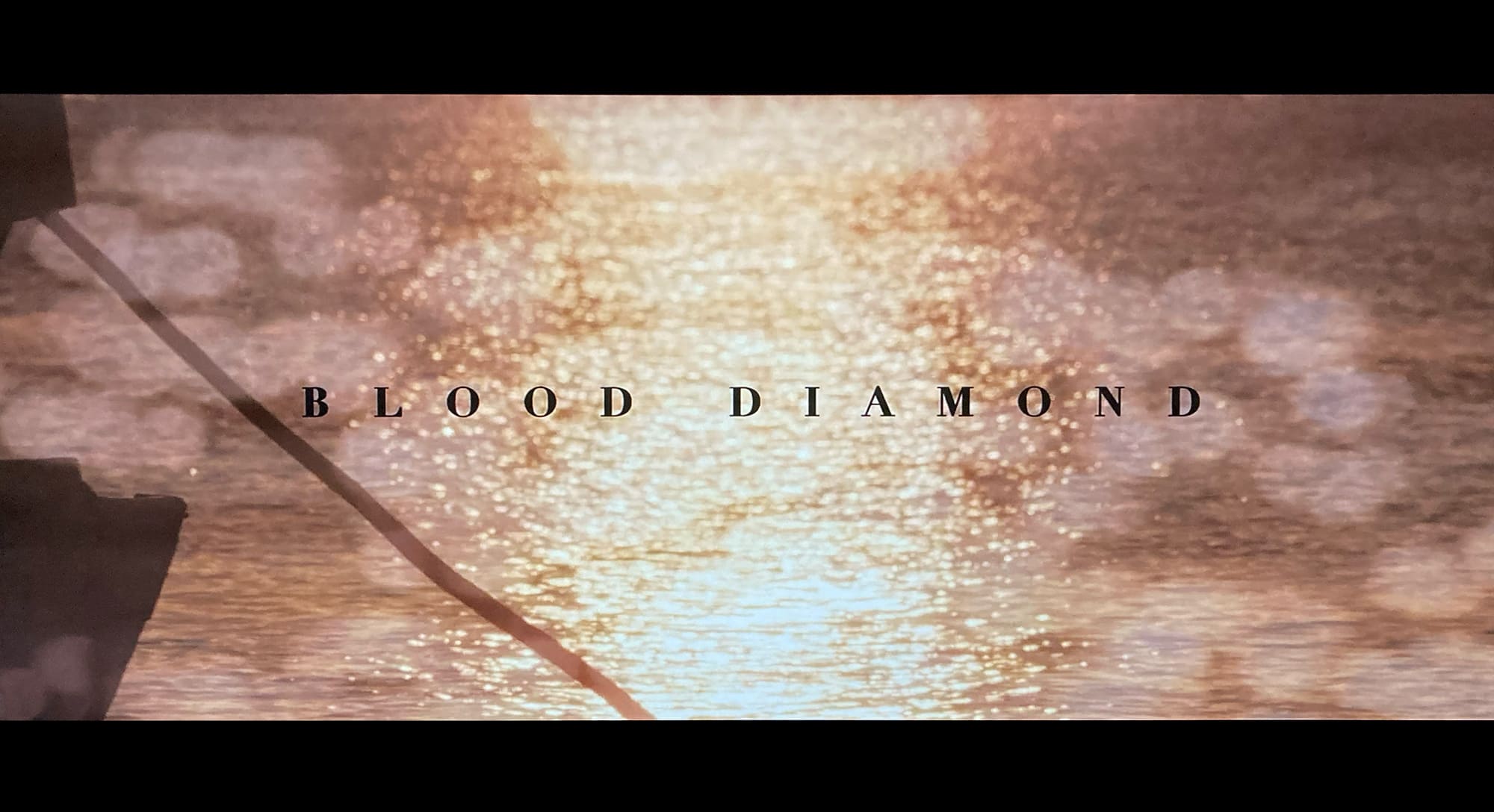 ブラッド・ダイヤモンド Blood Diamond