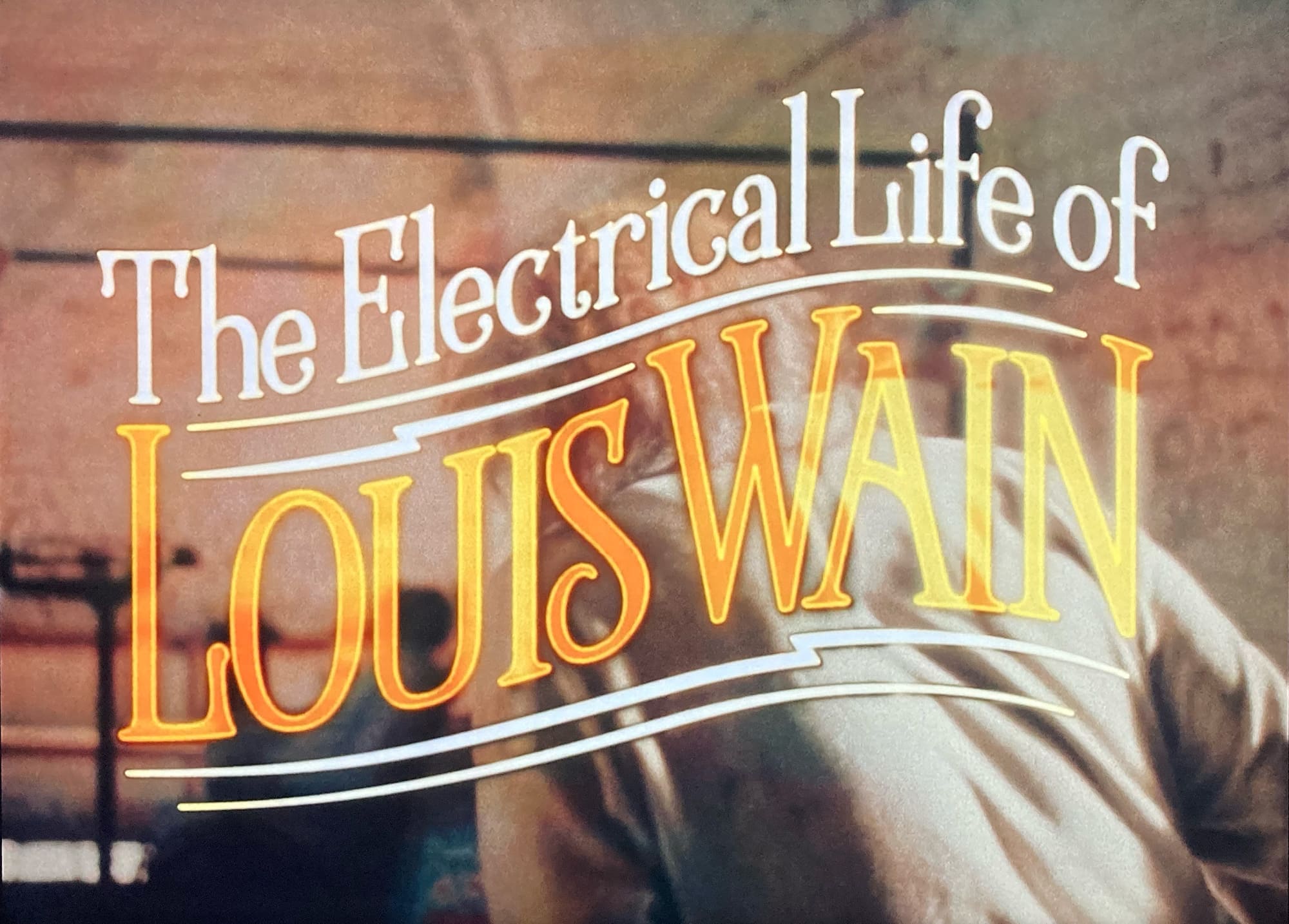 ルイス・ウェイン 生涯愛した妻とネコ The Electrical Life of Louis Wain