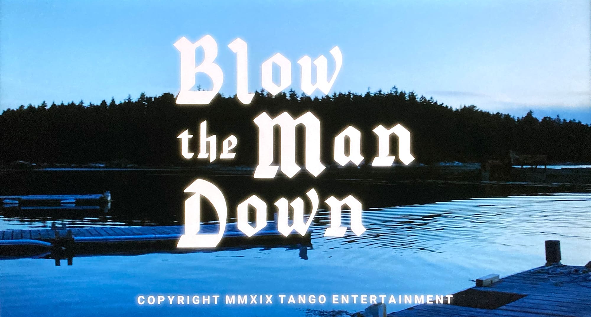 ブロー・ザ・マン・ダウン 女たちの協定 Blow the Man Down