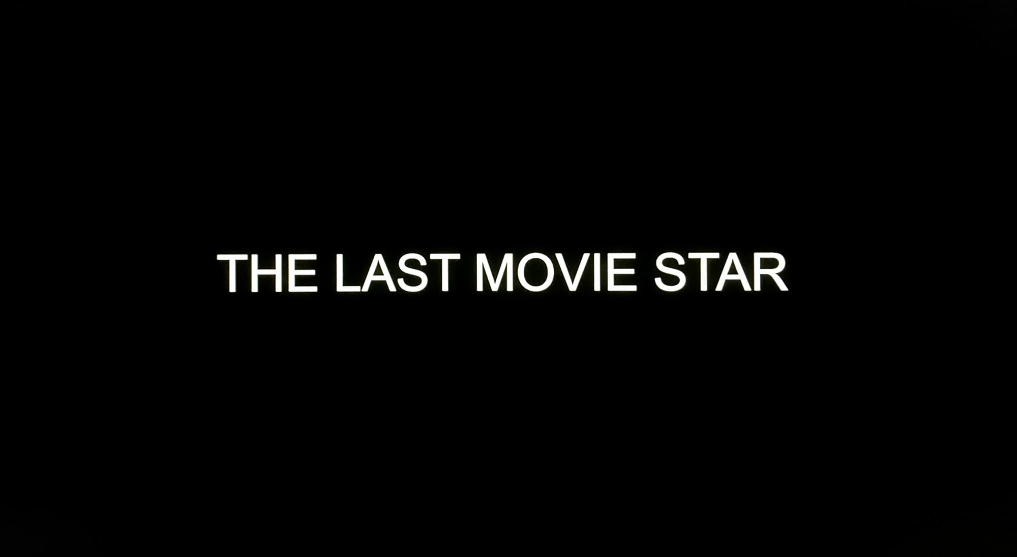 ラスト・ムービースター The Last Movie Star