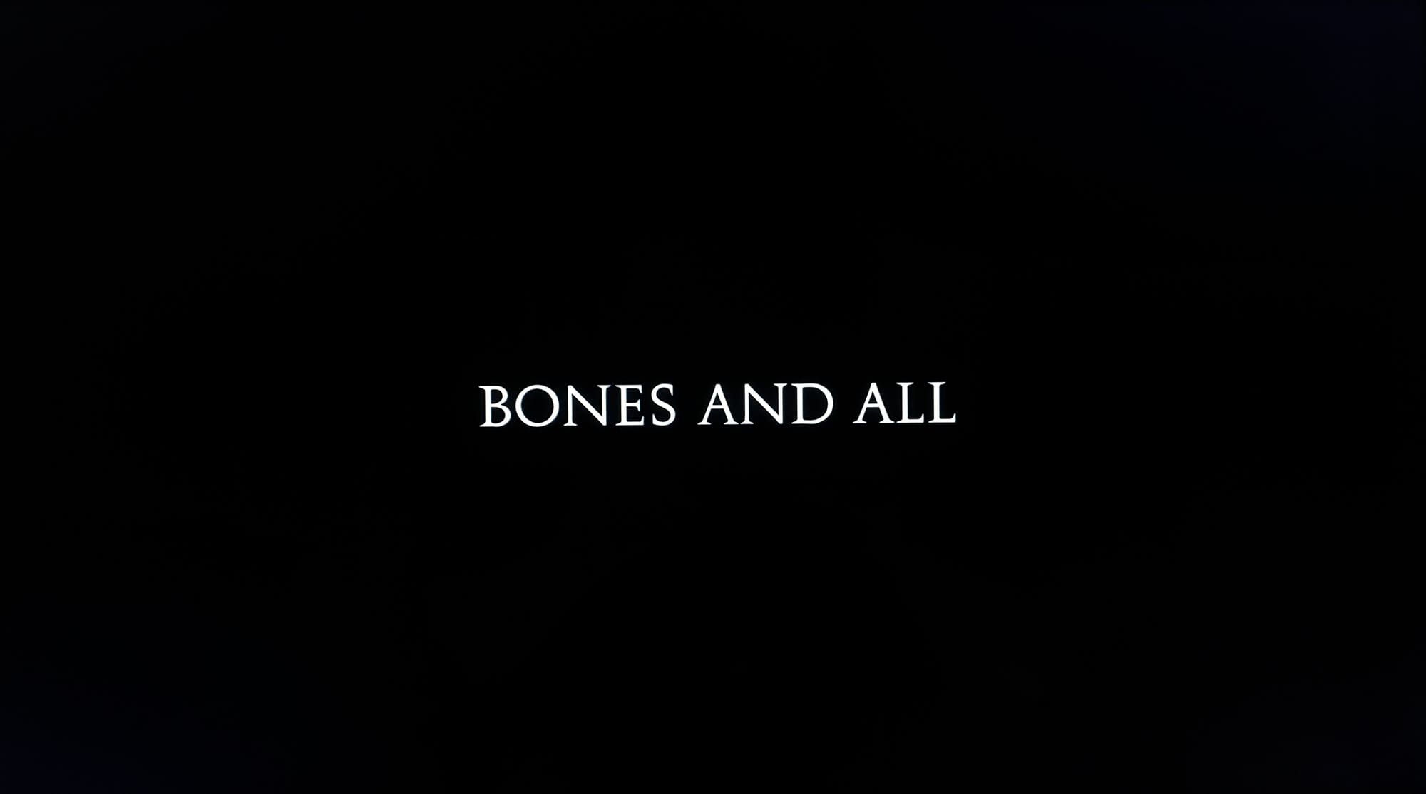 ボーンズ アンド オール Bones and All