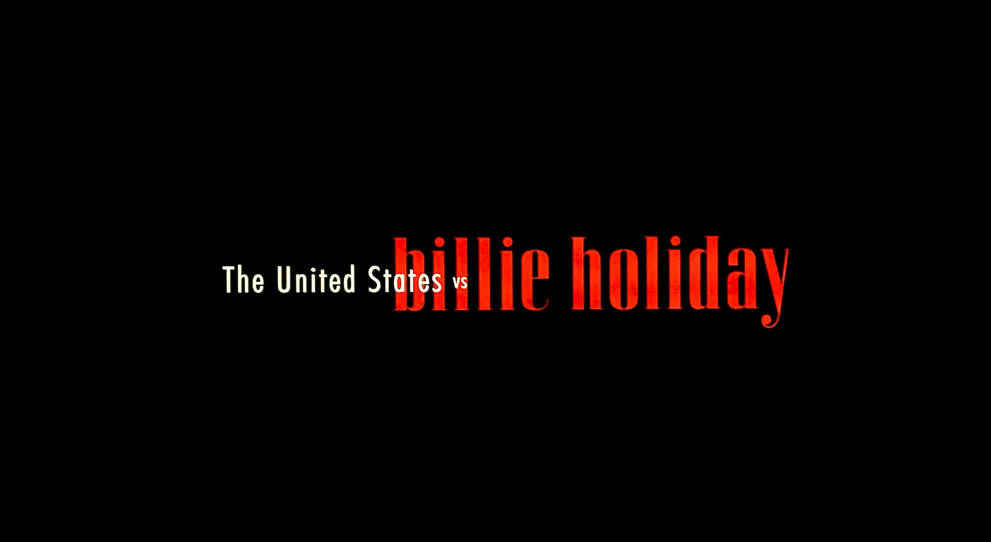 ザ・ユナイテッド・ステイツvs.ビリー・ホリデイ The United States vs. Billie Holiday