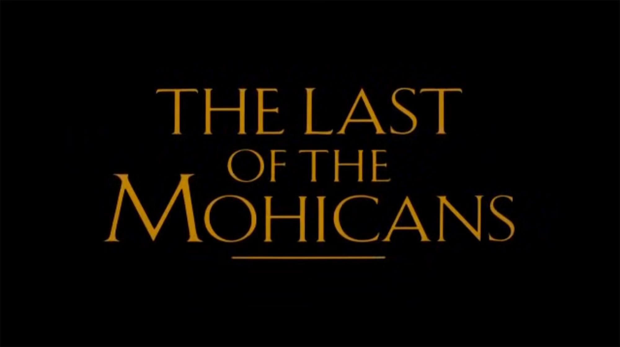 ラスト・オブ・モヒカン The Last of The Mohicans