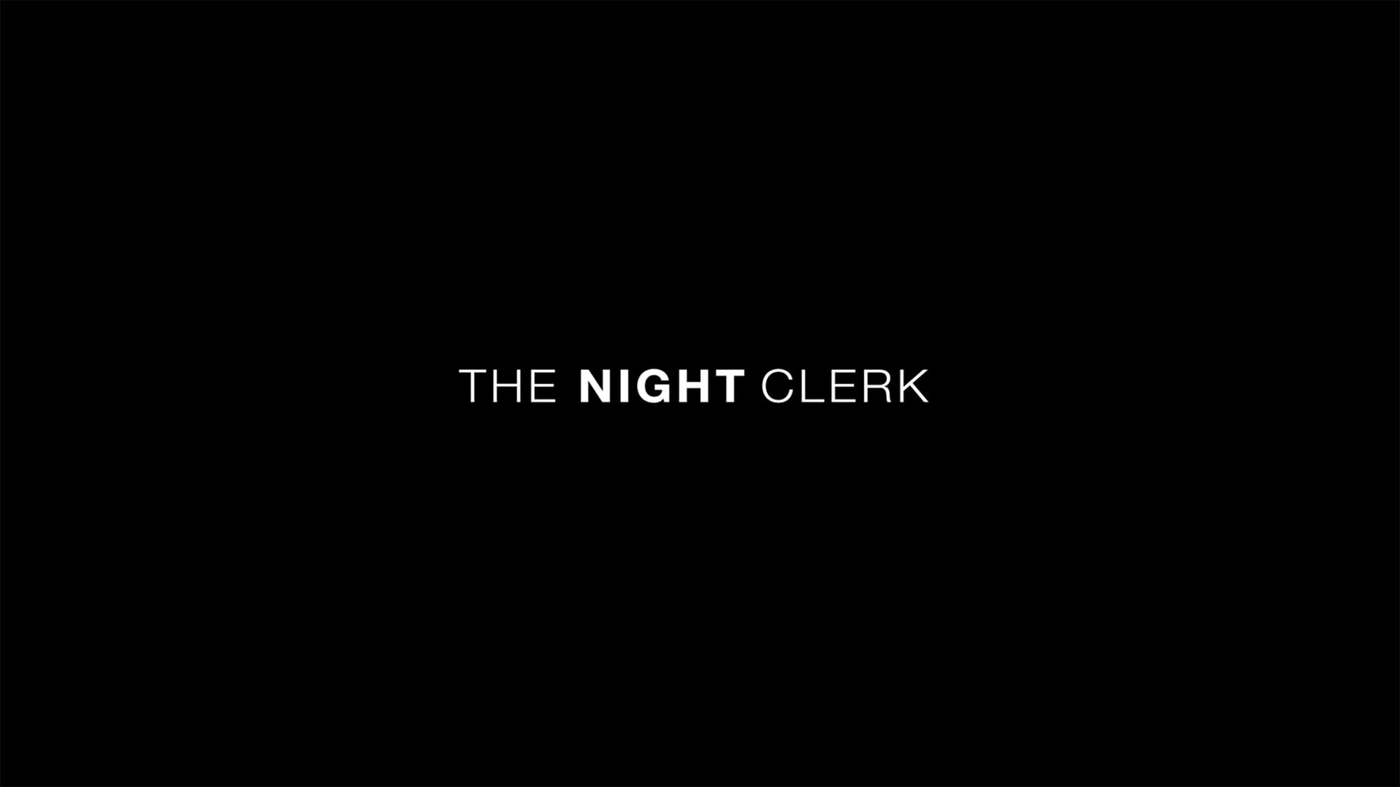 ナイト・ウォッチャー The Night Clerk