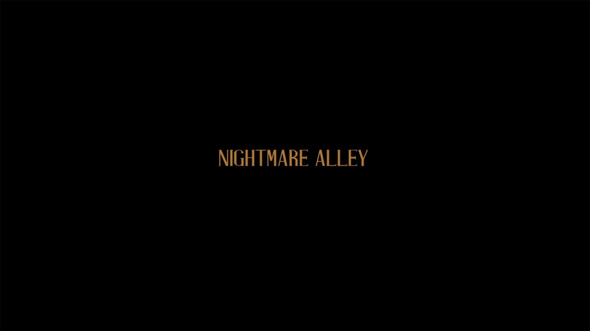 ナイトメア・アリー Nightmare Alley