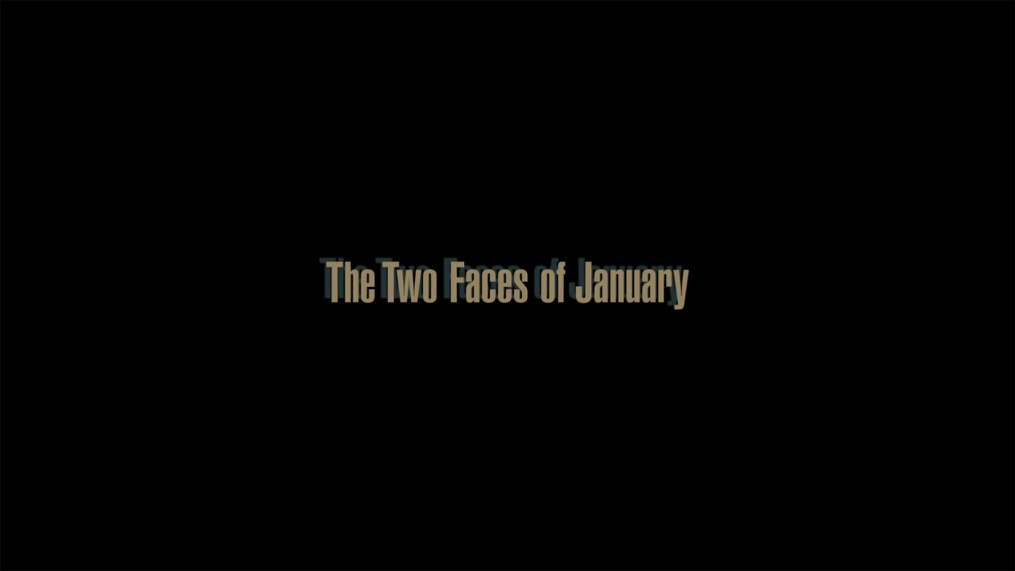 ギリシャに消えた嘘 The Two Faces of January