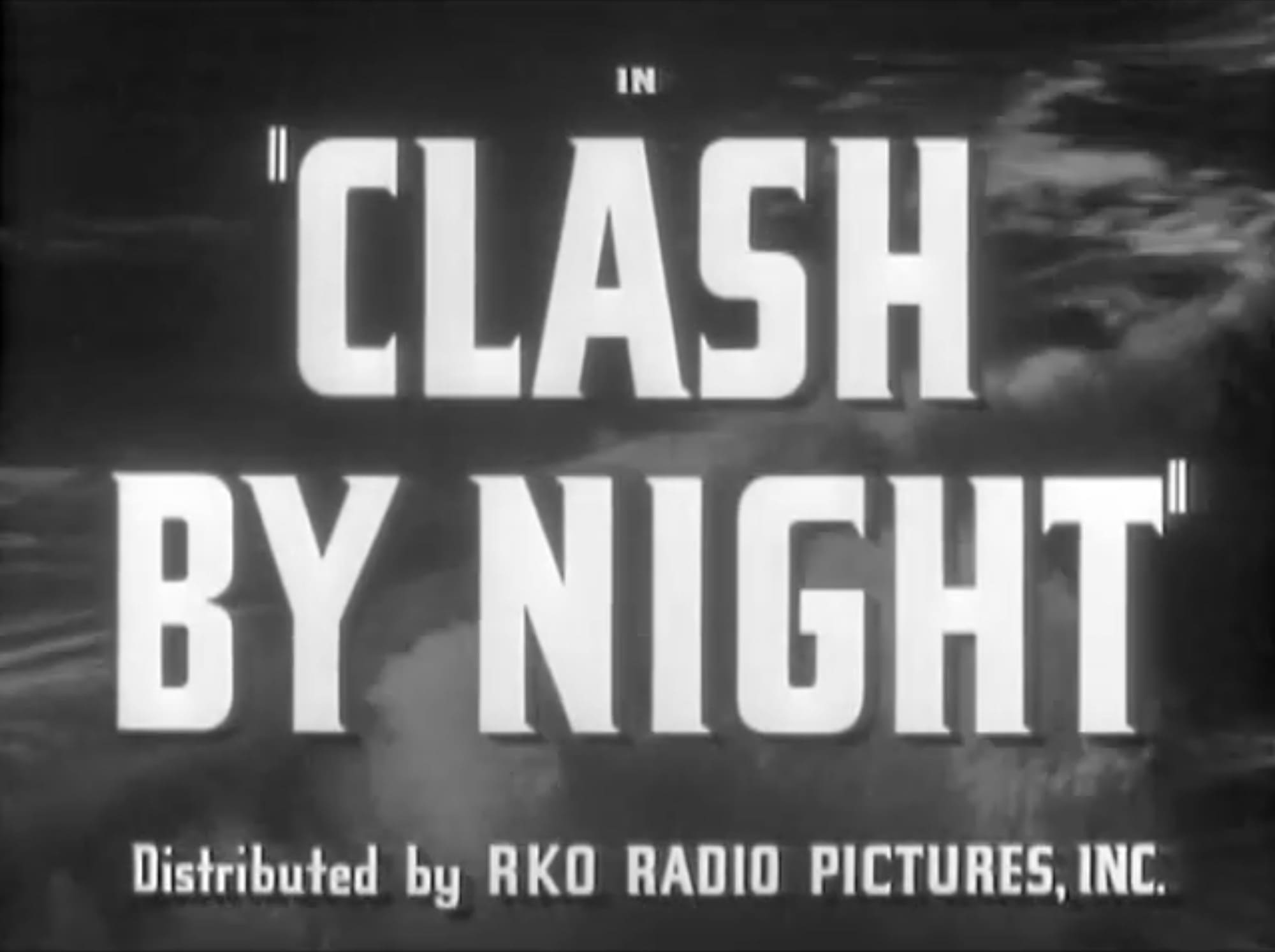 熱い夜の疼き Clash by Night