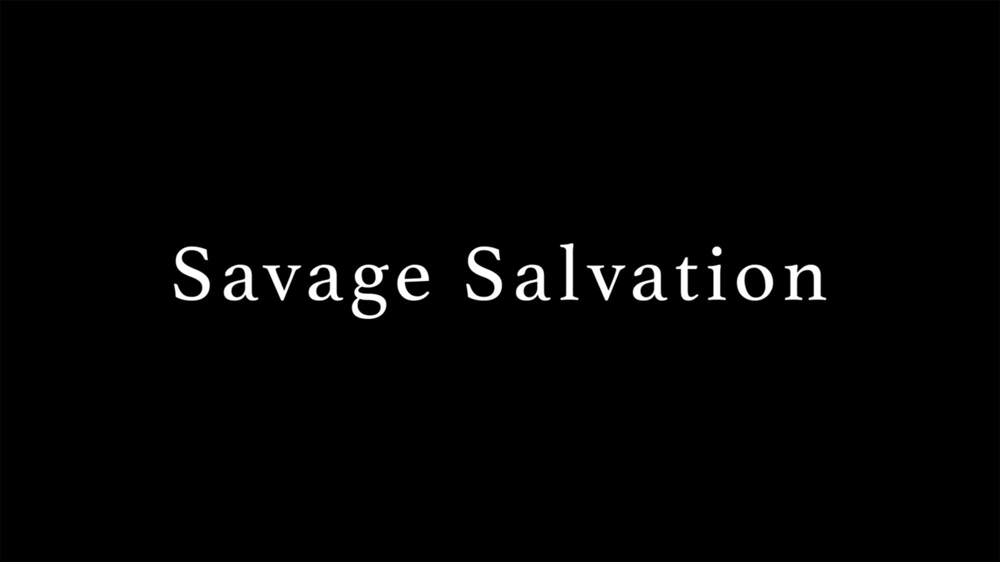 ワイルド・リベンジ Savage Salvation