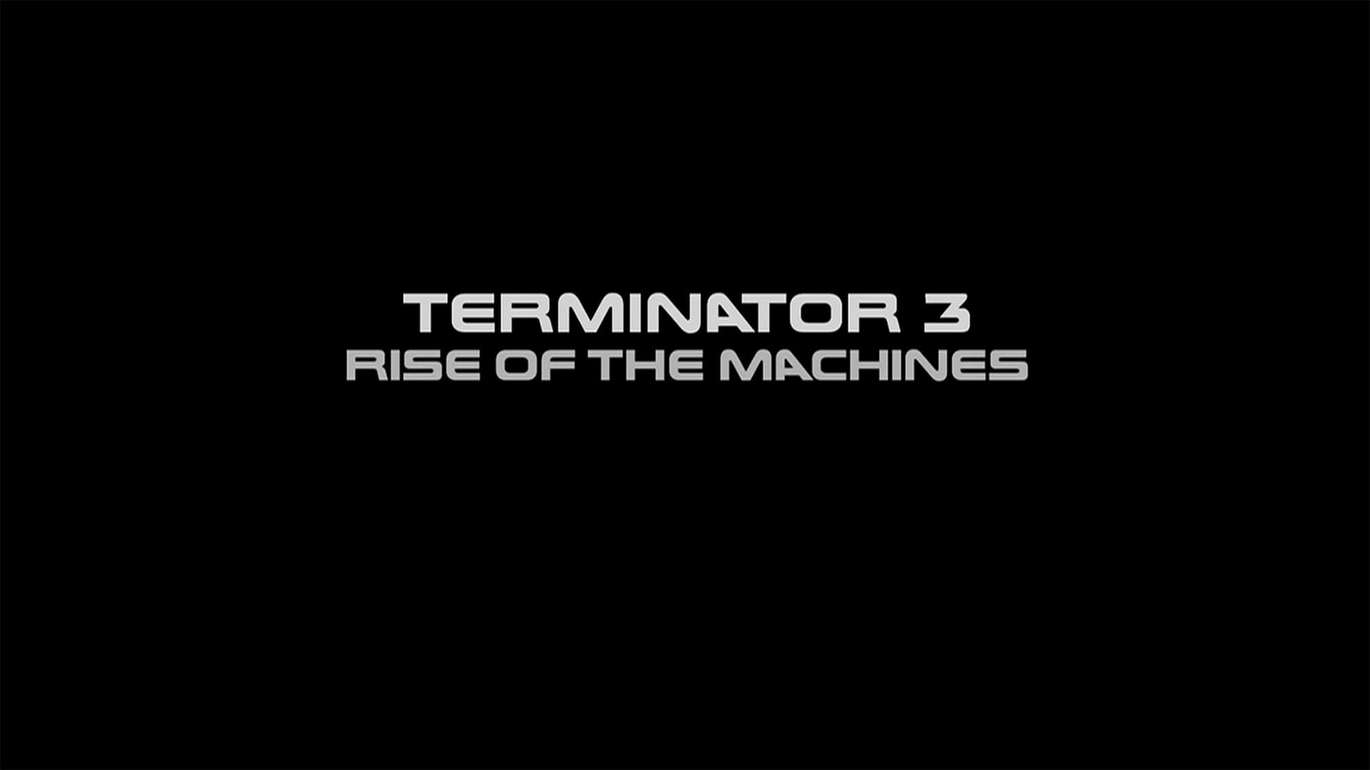 ターミネーター3 Terminator 3: Rise of the Machines