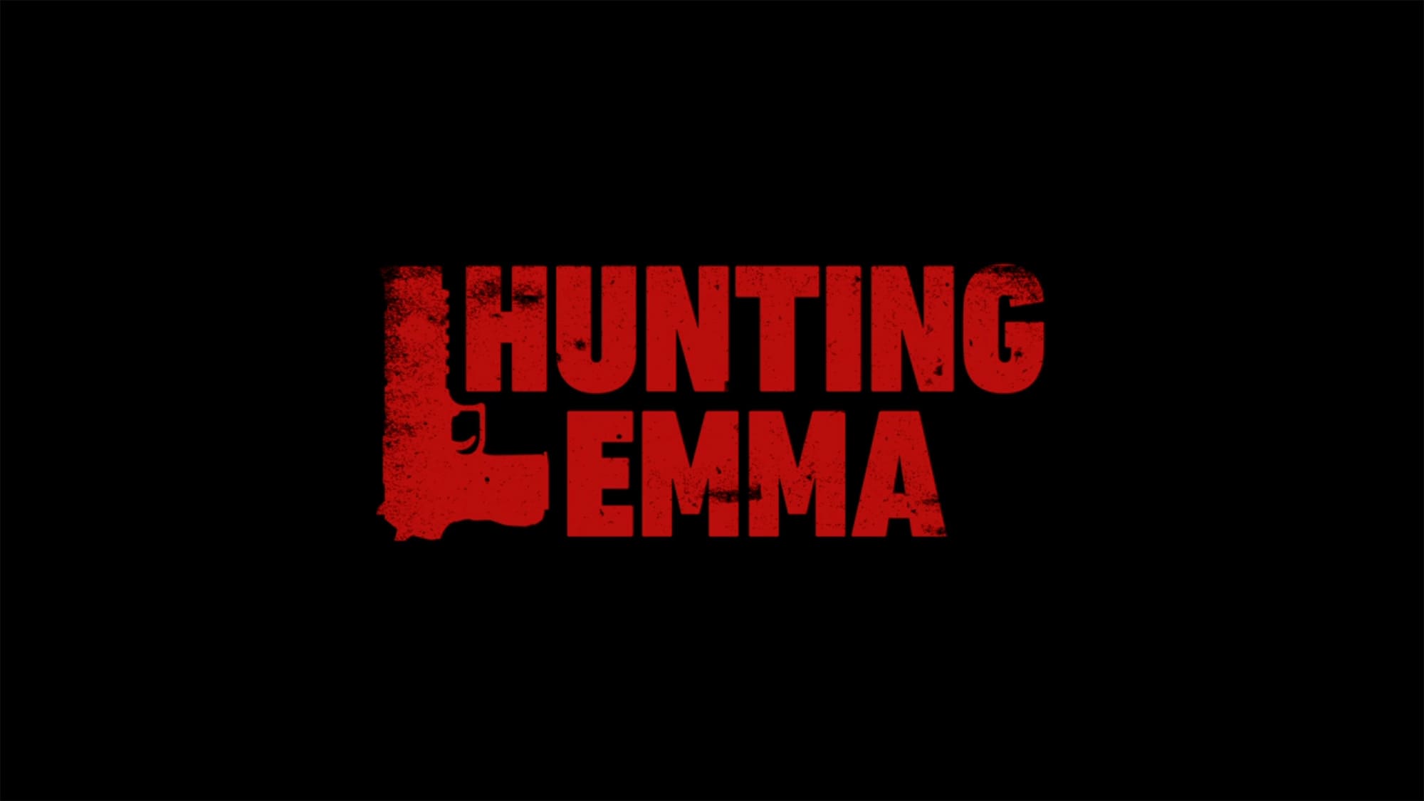 エマ デッド・オア・キル Hunting Emma