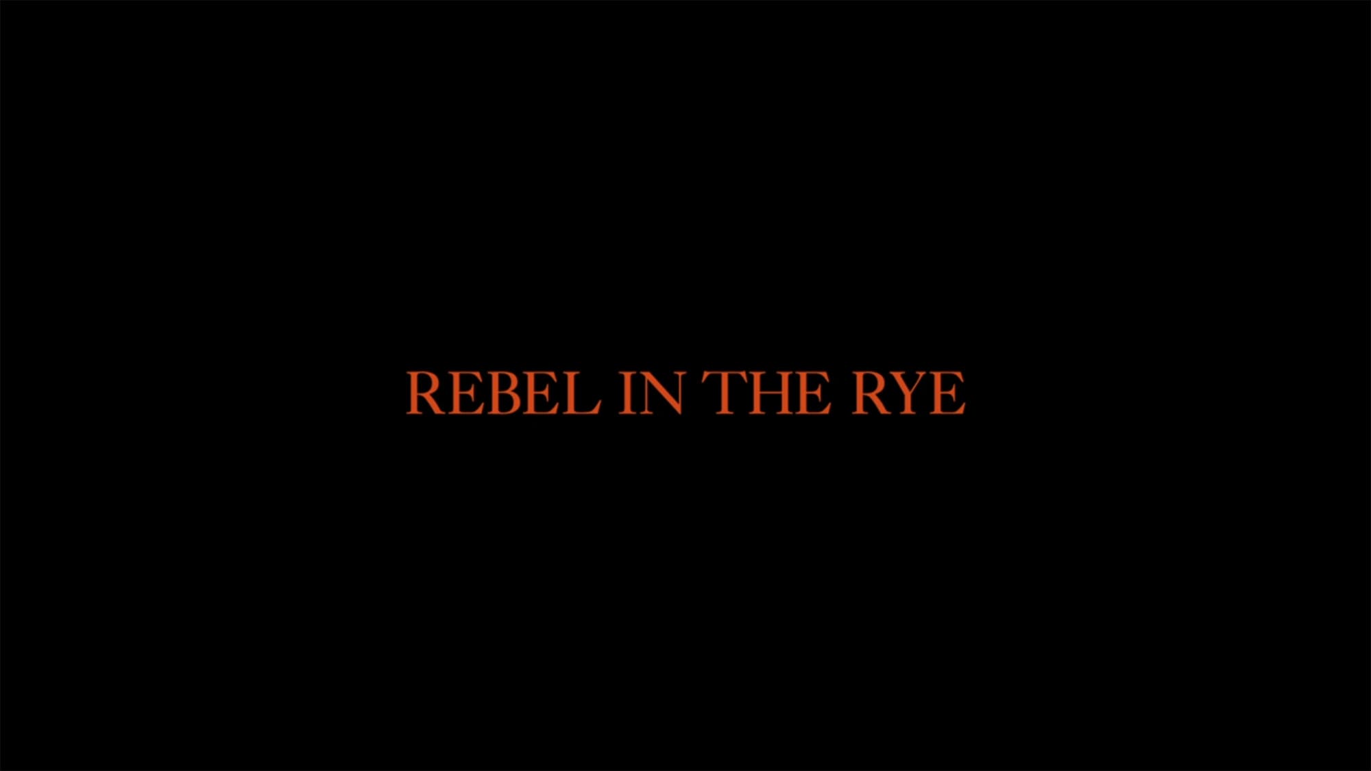 ライ麦畑の反逆児 ひとりぼっちのサリンジャー Rebel in the Rye