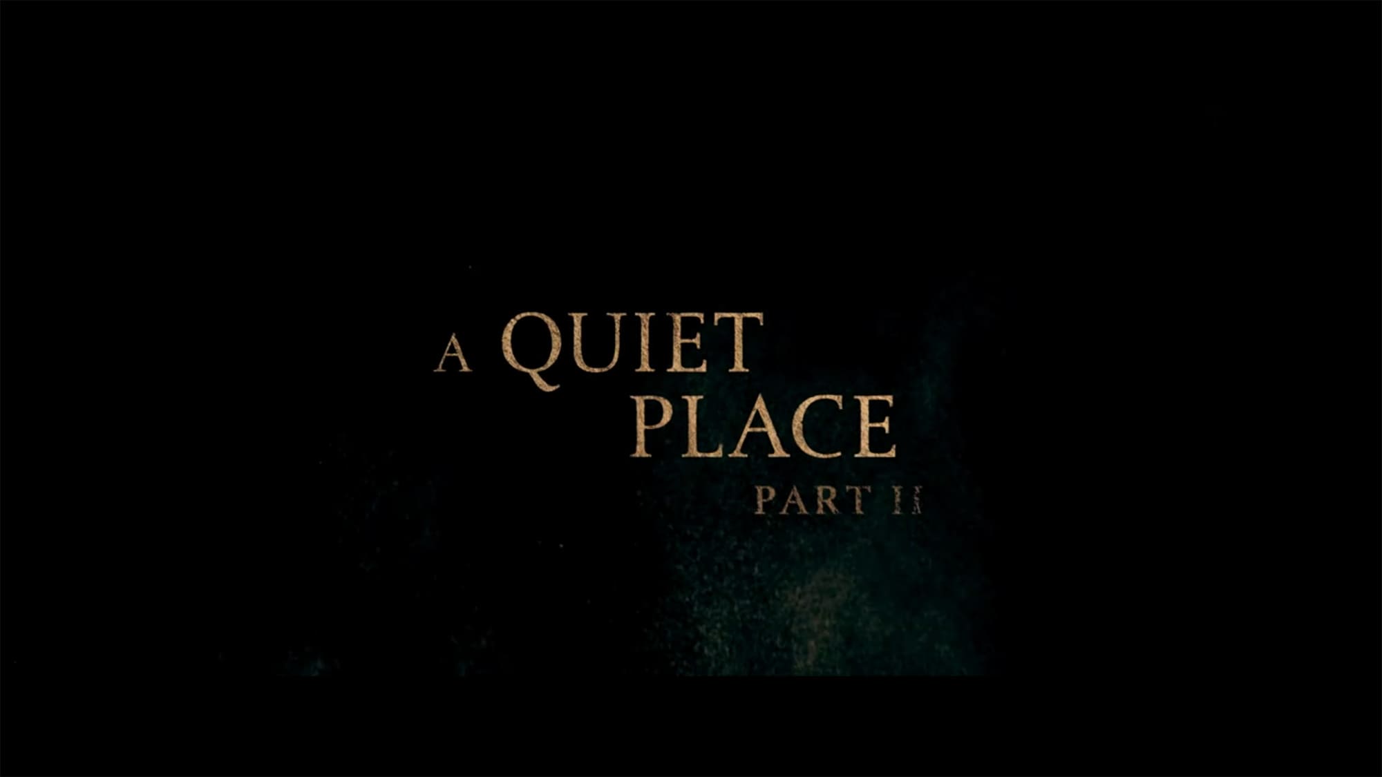 クワイエット・プレイス 破られた沈黙 A Quiet Place Part II