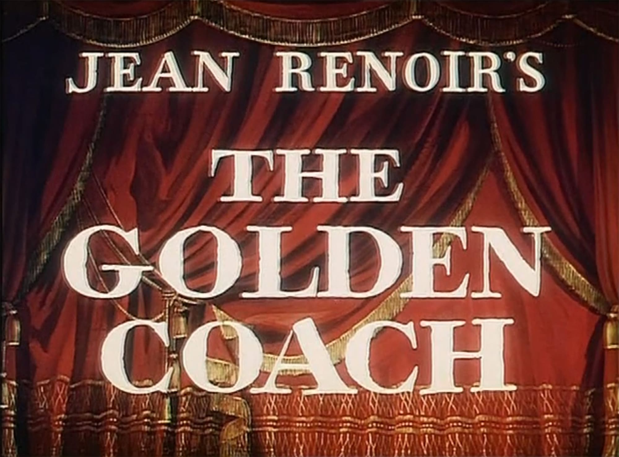 黄金の馬車 Le Carrosse D’or The Golden Coach