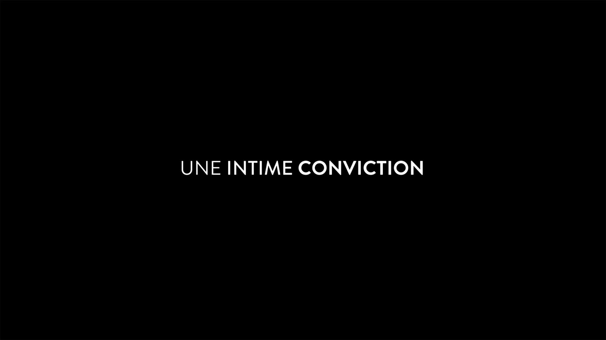 私は確信する Une Intime Conviction