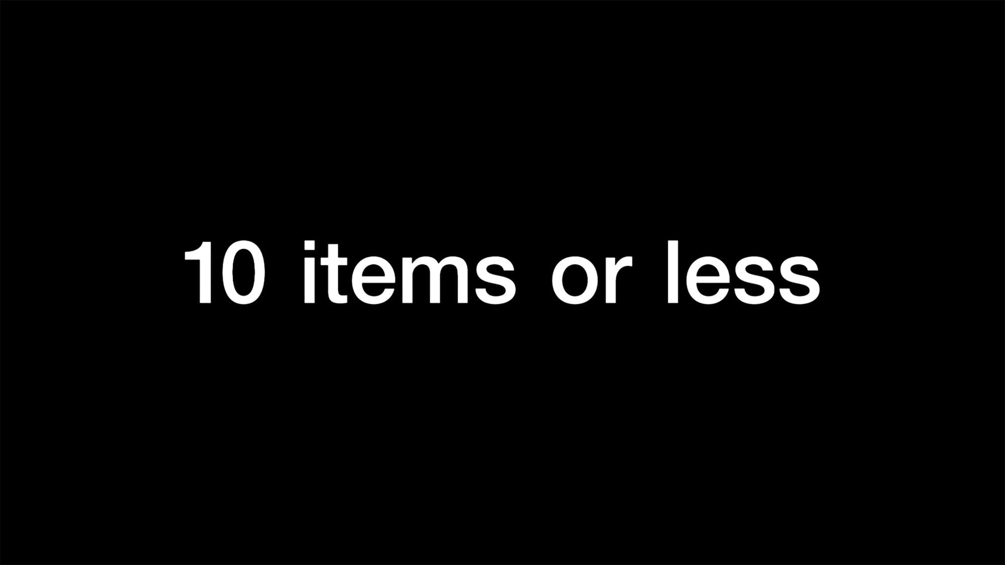 素敵な人生のはじめ方 10 Items or Less