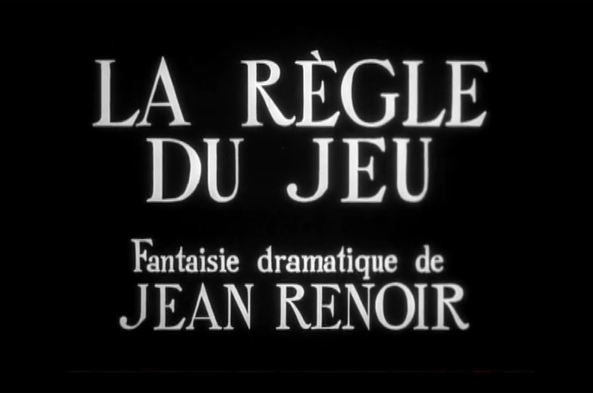 ゲームの規則 La Regle du Jeu