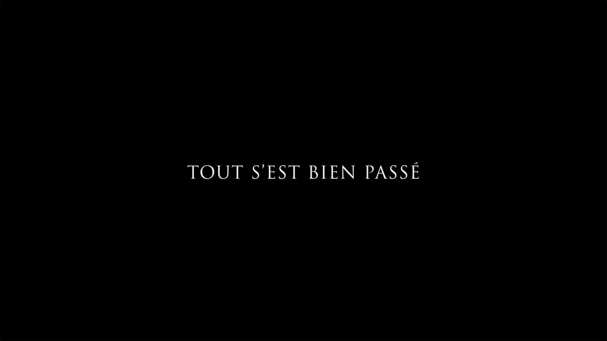 すべてうまくいきますように Tout S’est Bien Passe