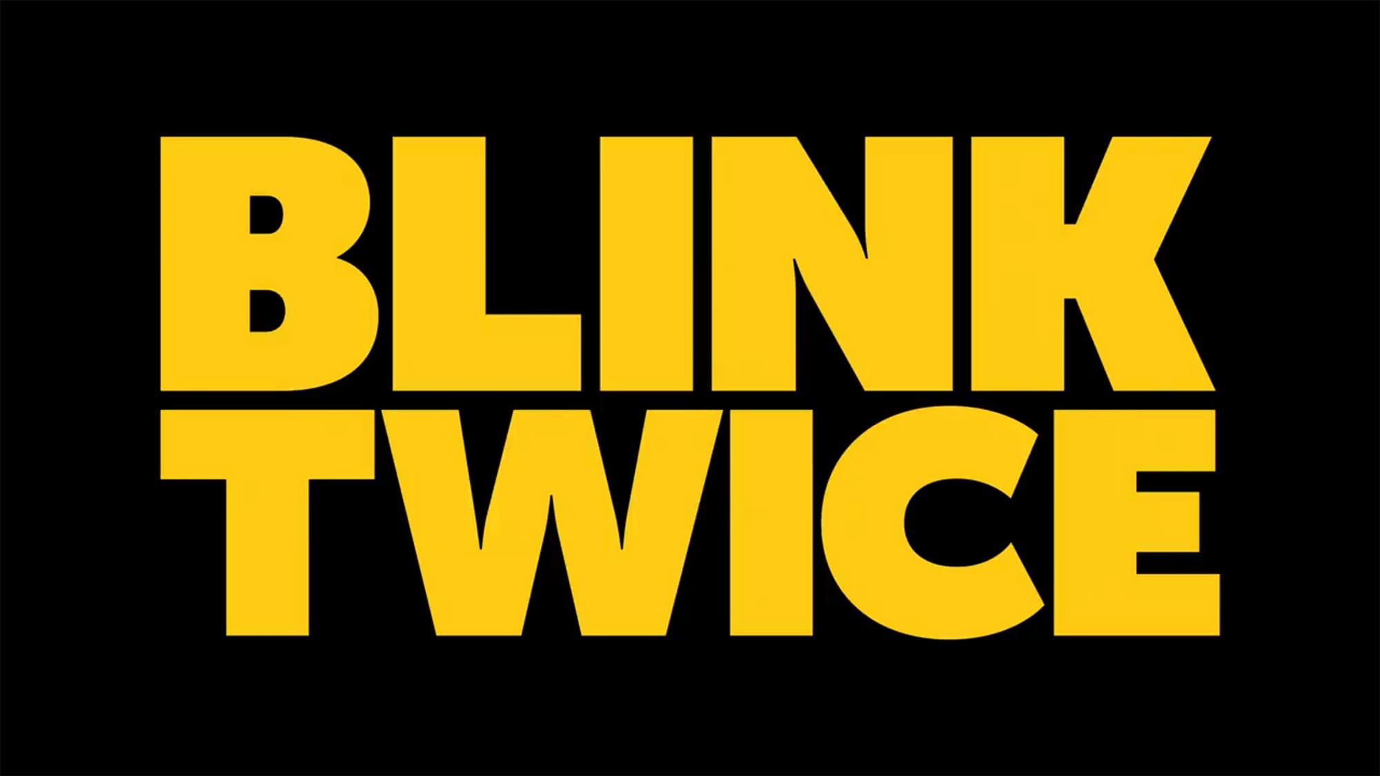 ブリンク・トゥワイス Blink Twice