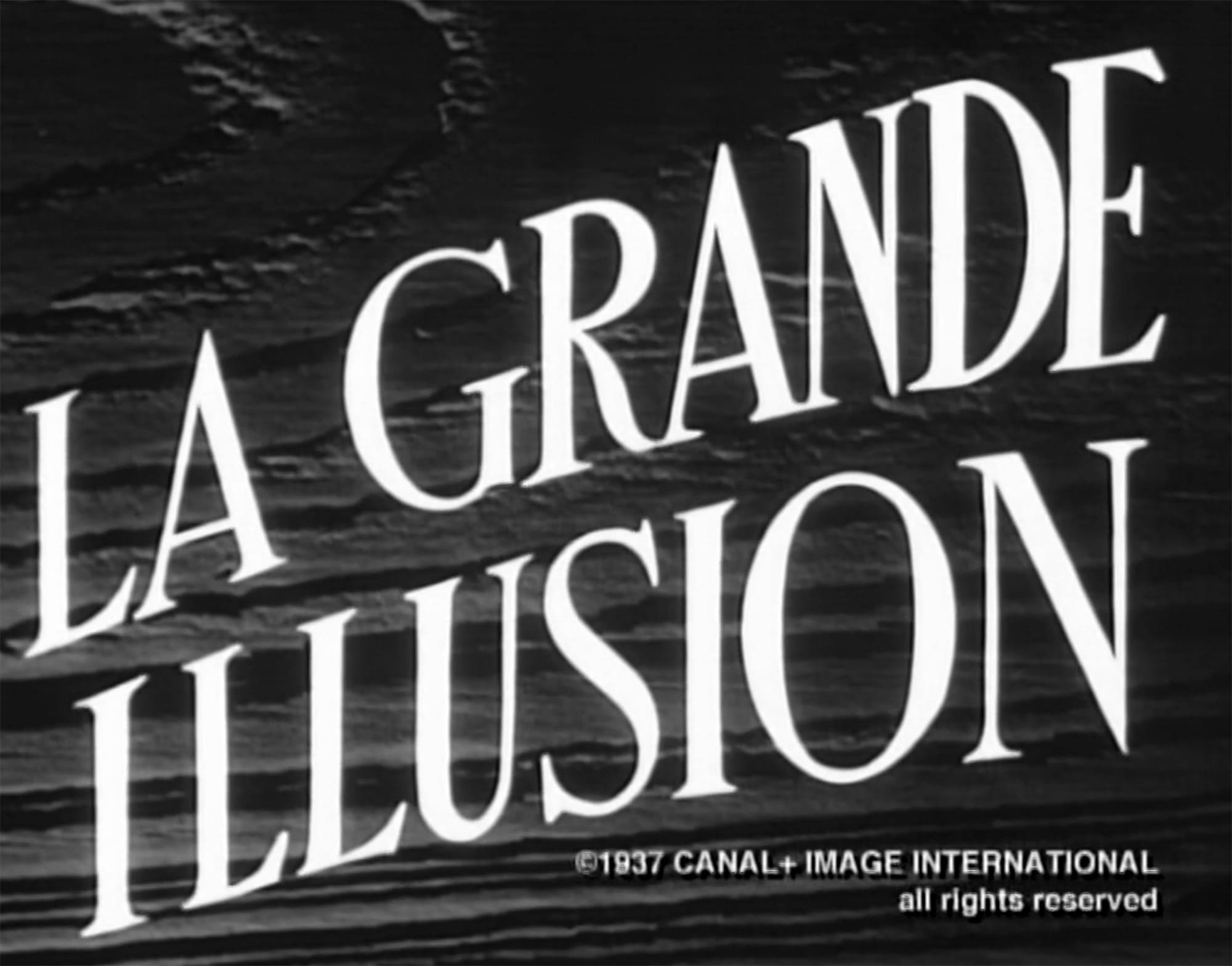 大いなる幻影 La Grande Illusion