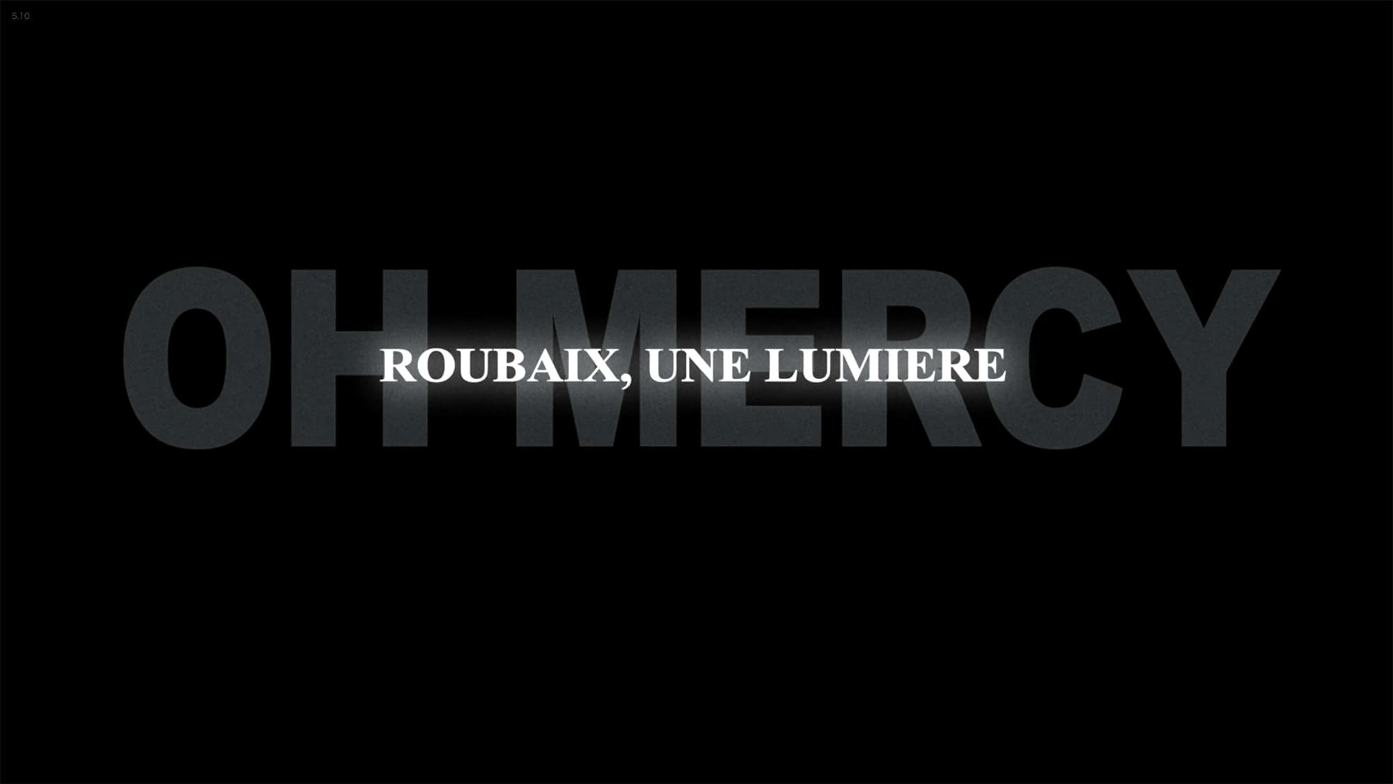 ダブル・サスペクツ Roubaix, Une Lumiere