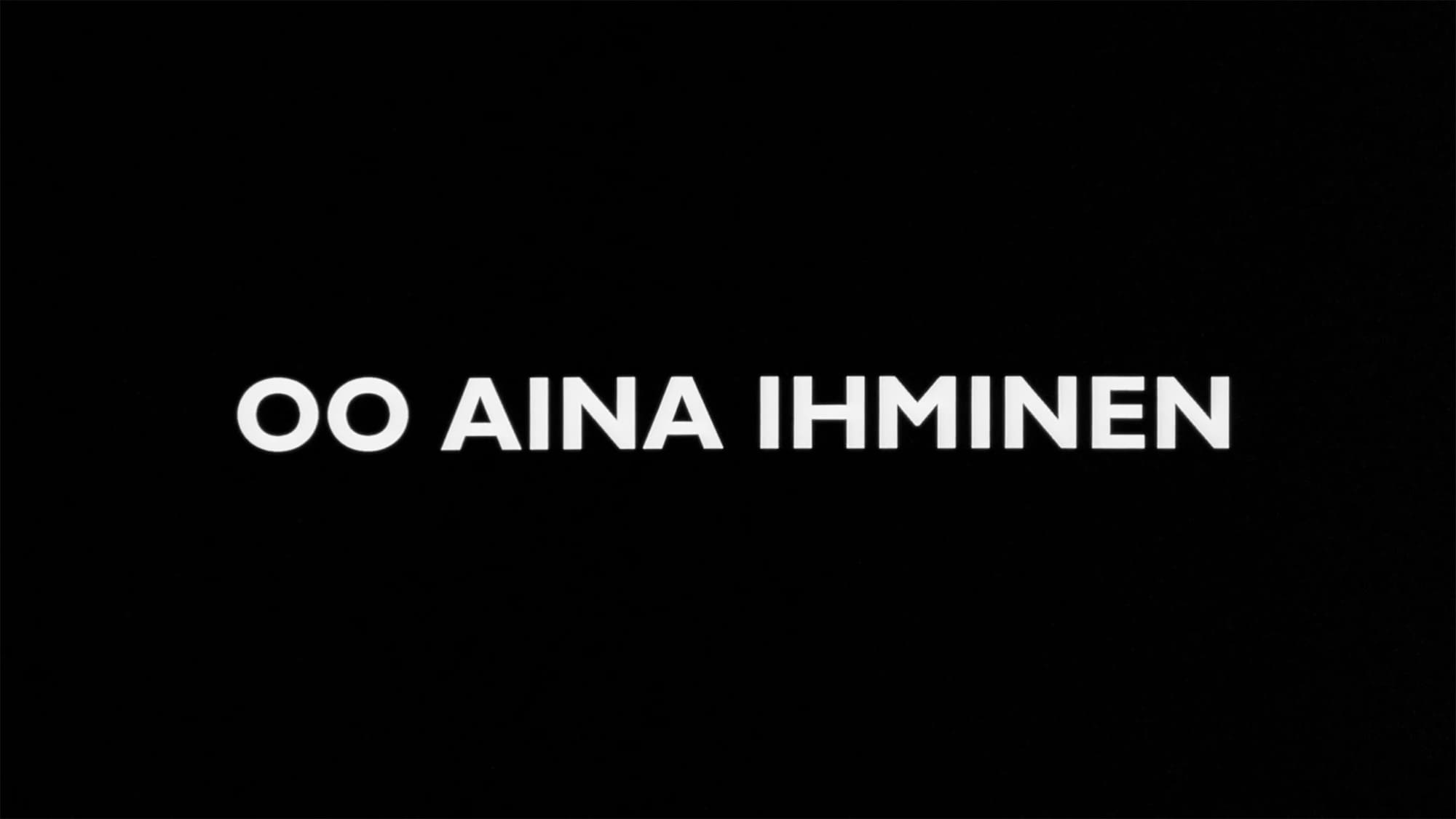 Oo Aina Ihminen