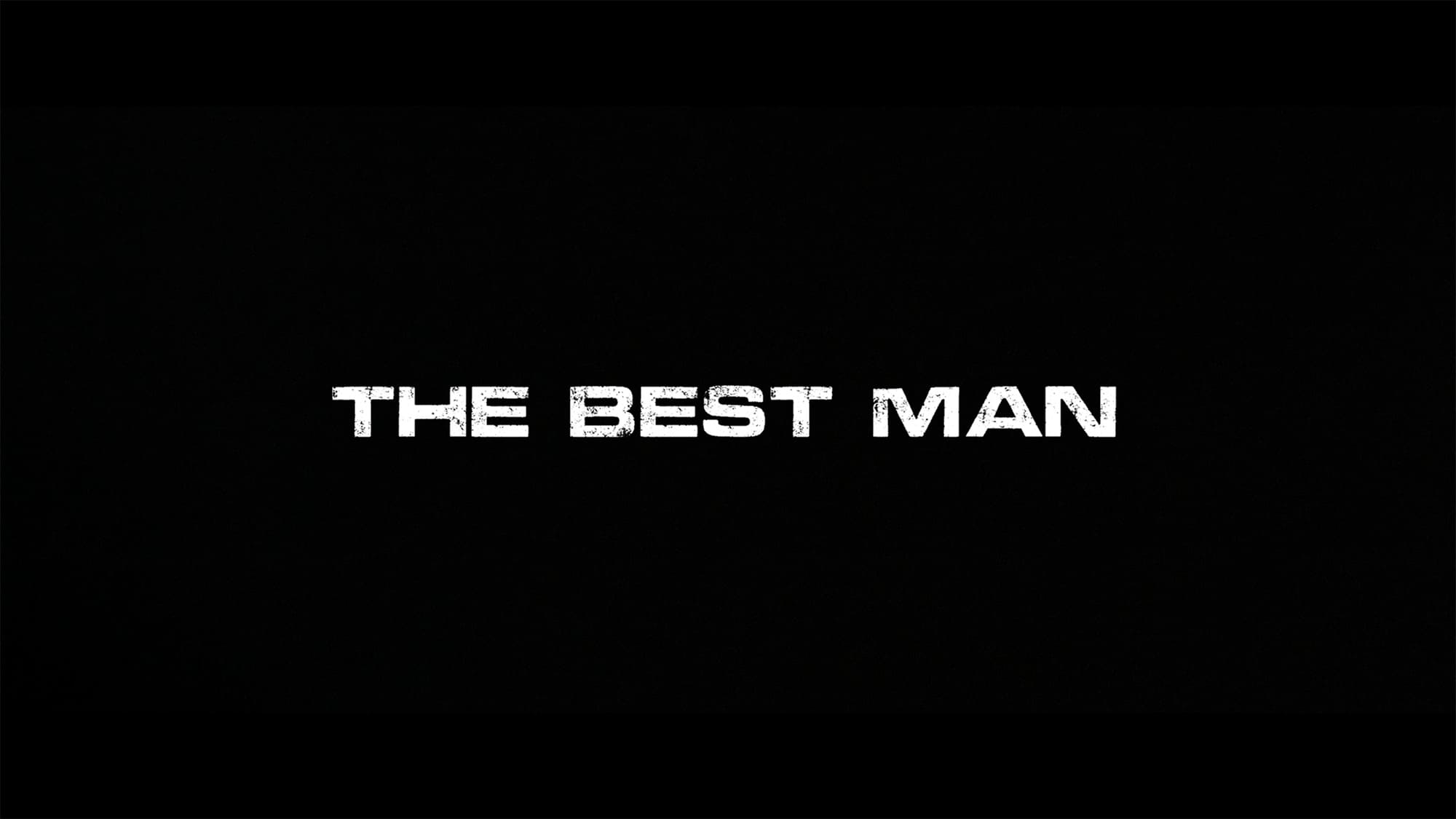 ベストマン 最強の介添人 The Best Man