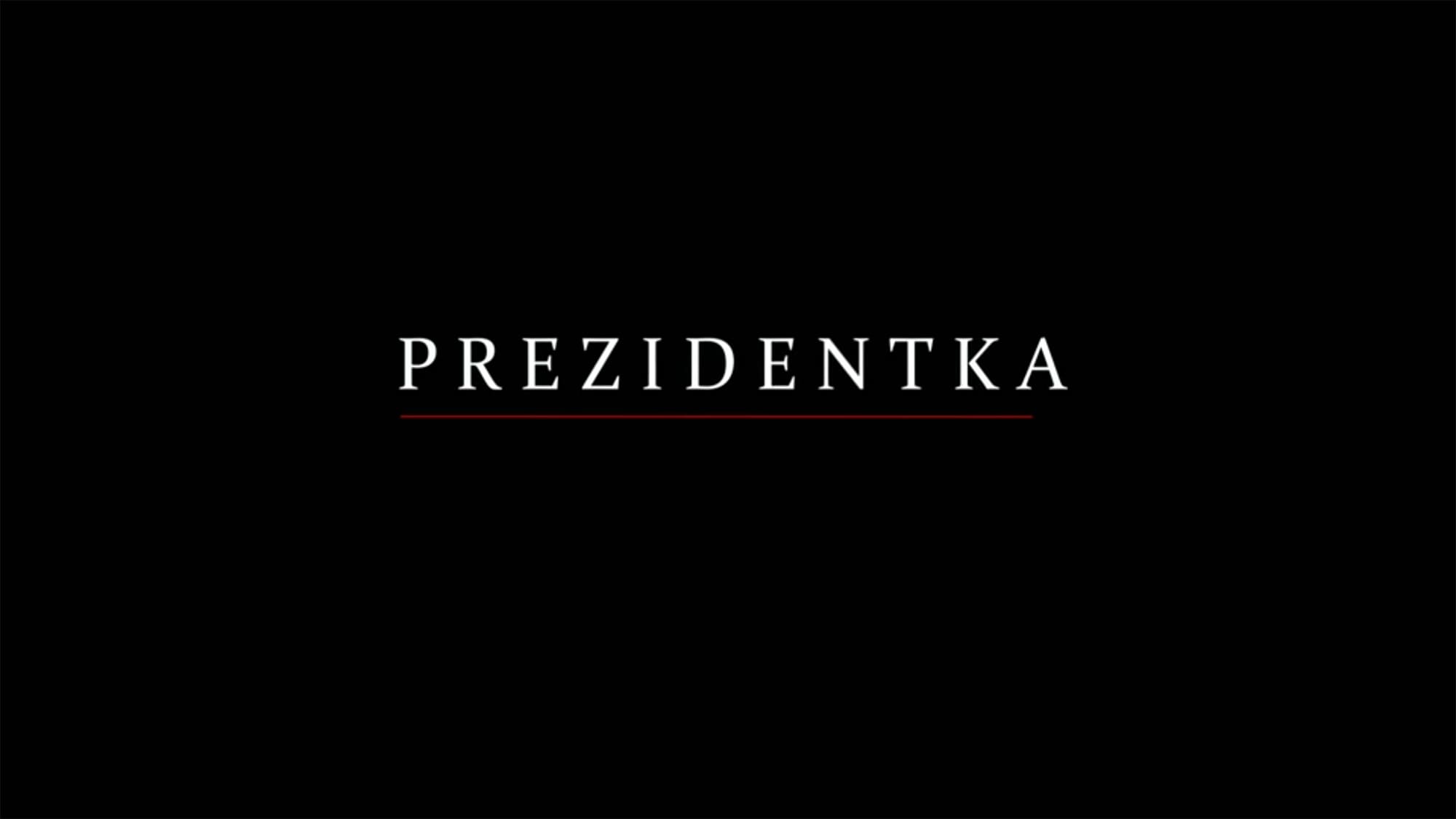 女性大統領 Prezidentka