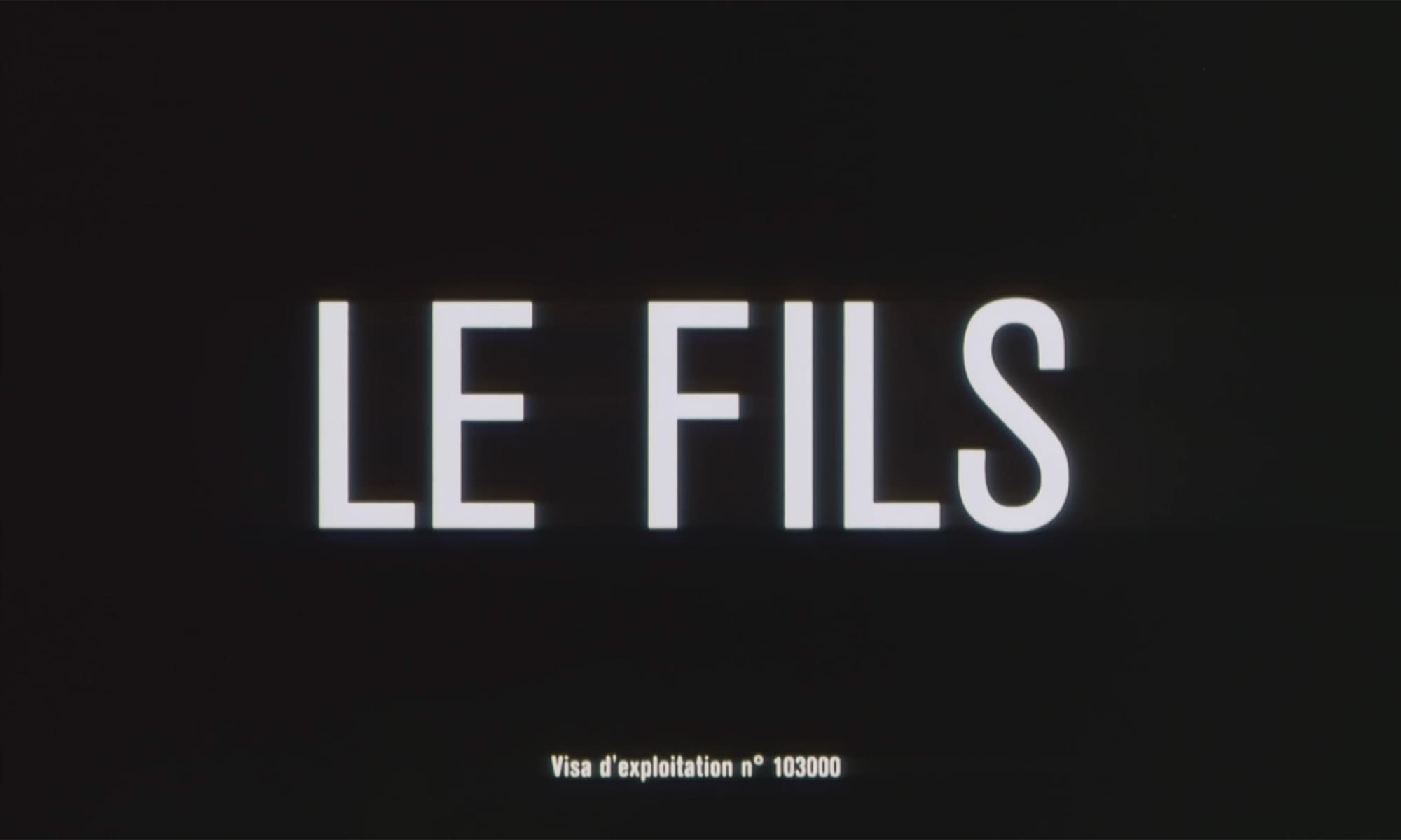 息子のまなざし Le Fils