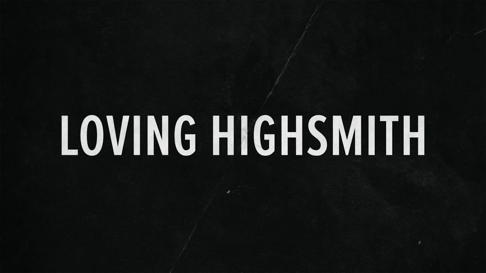 パトリシア・ハイスミスに恋して Loving Highsmith