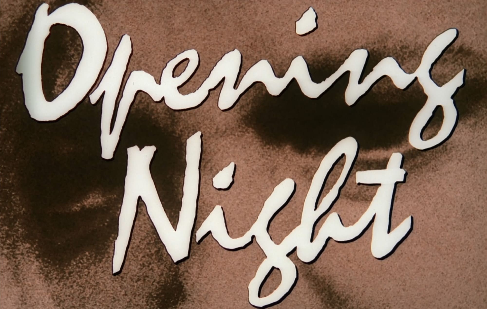 オープニング・ナイト Opening Night