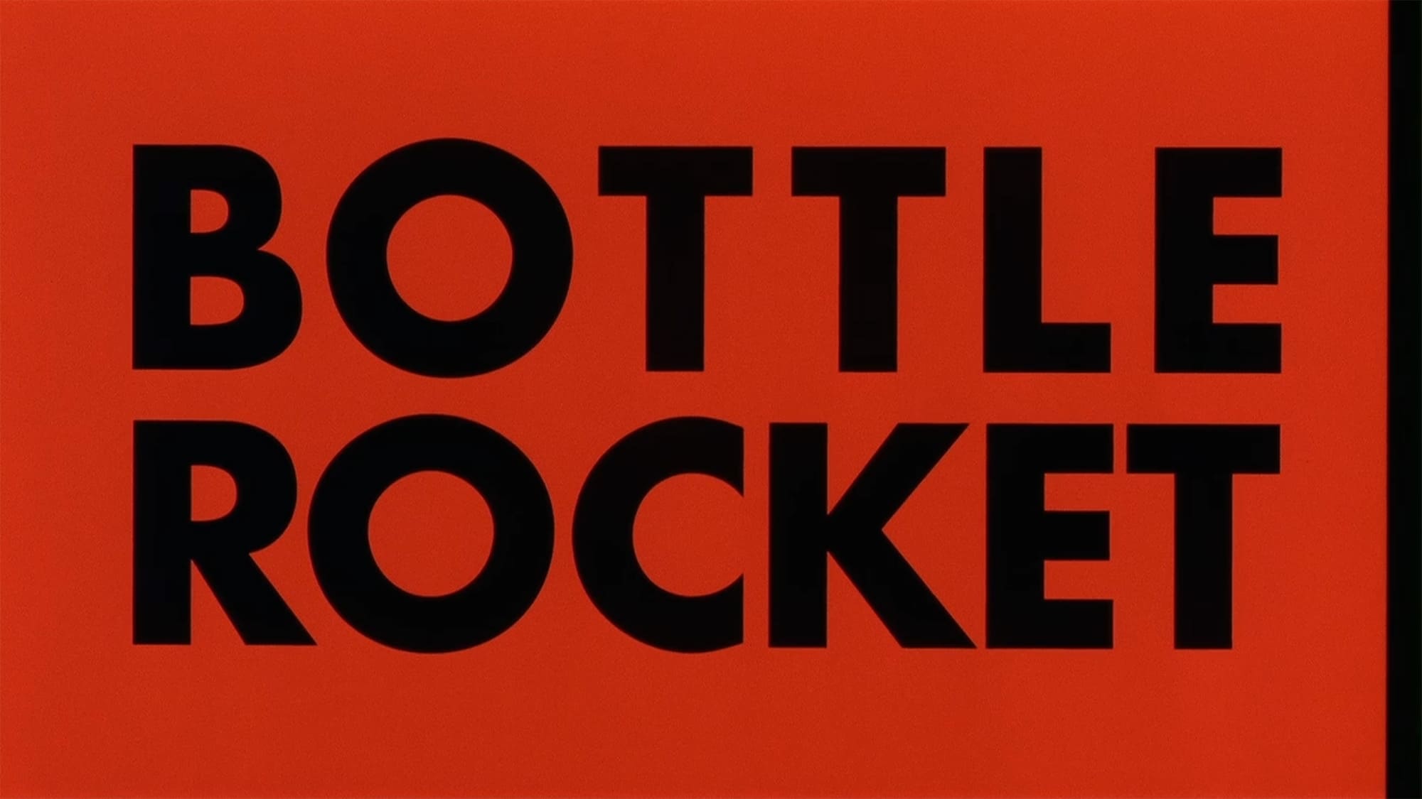アンソニーのハッピー・モーテル Bottle Rocket