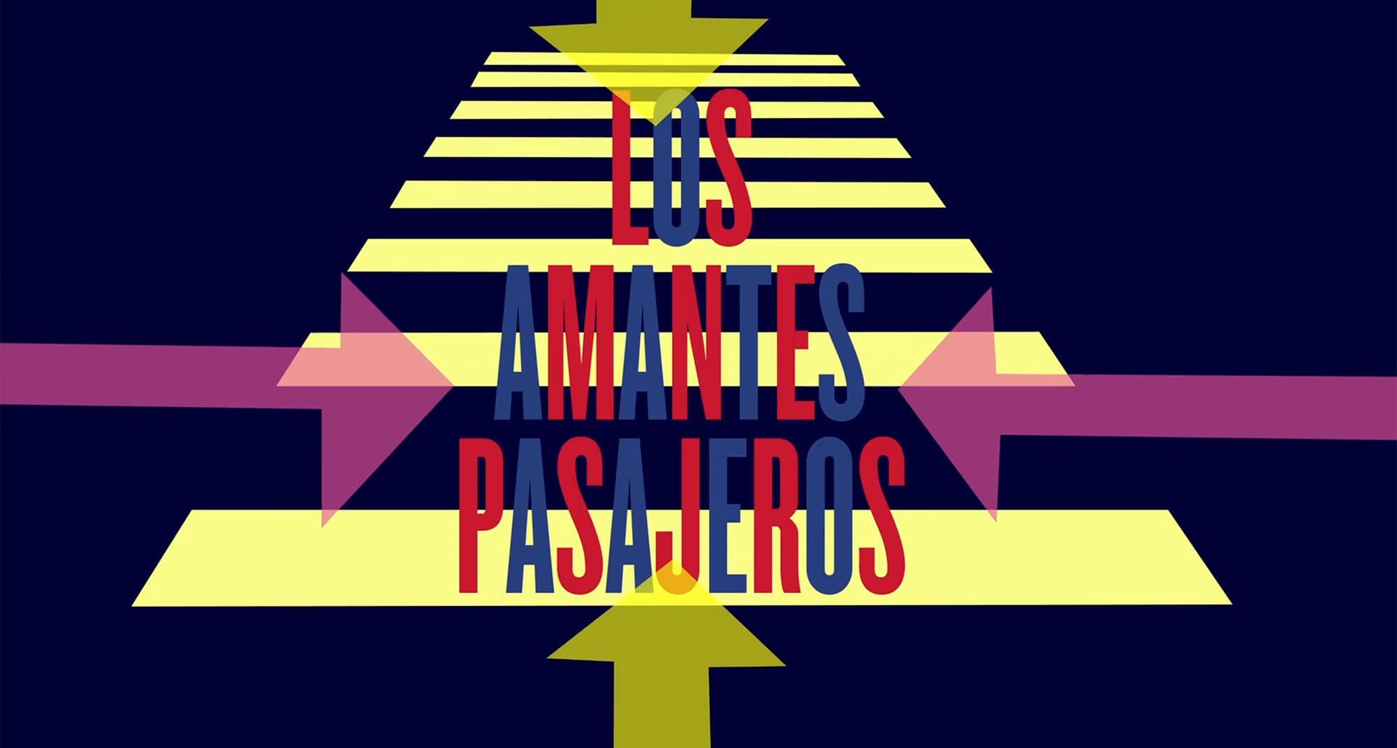アイム・ソー・エキサイテッド! Los Amantes Pasajeros