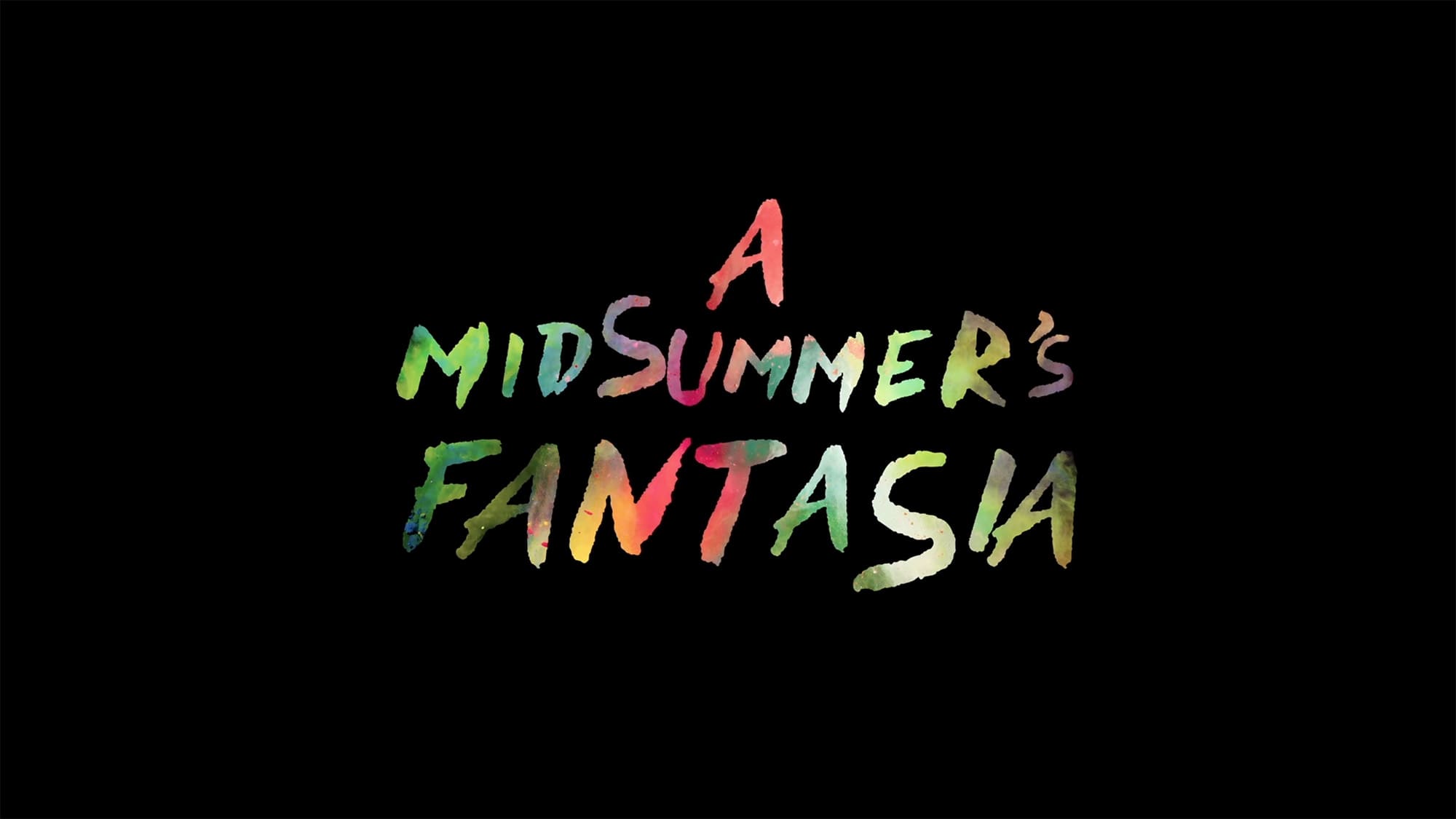 ひと夏のファンタジア 한여름의 판타지아 A Midsummer’s Fantasia