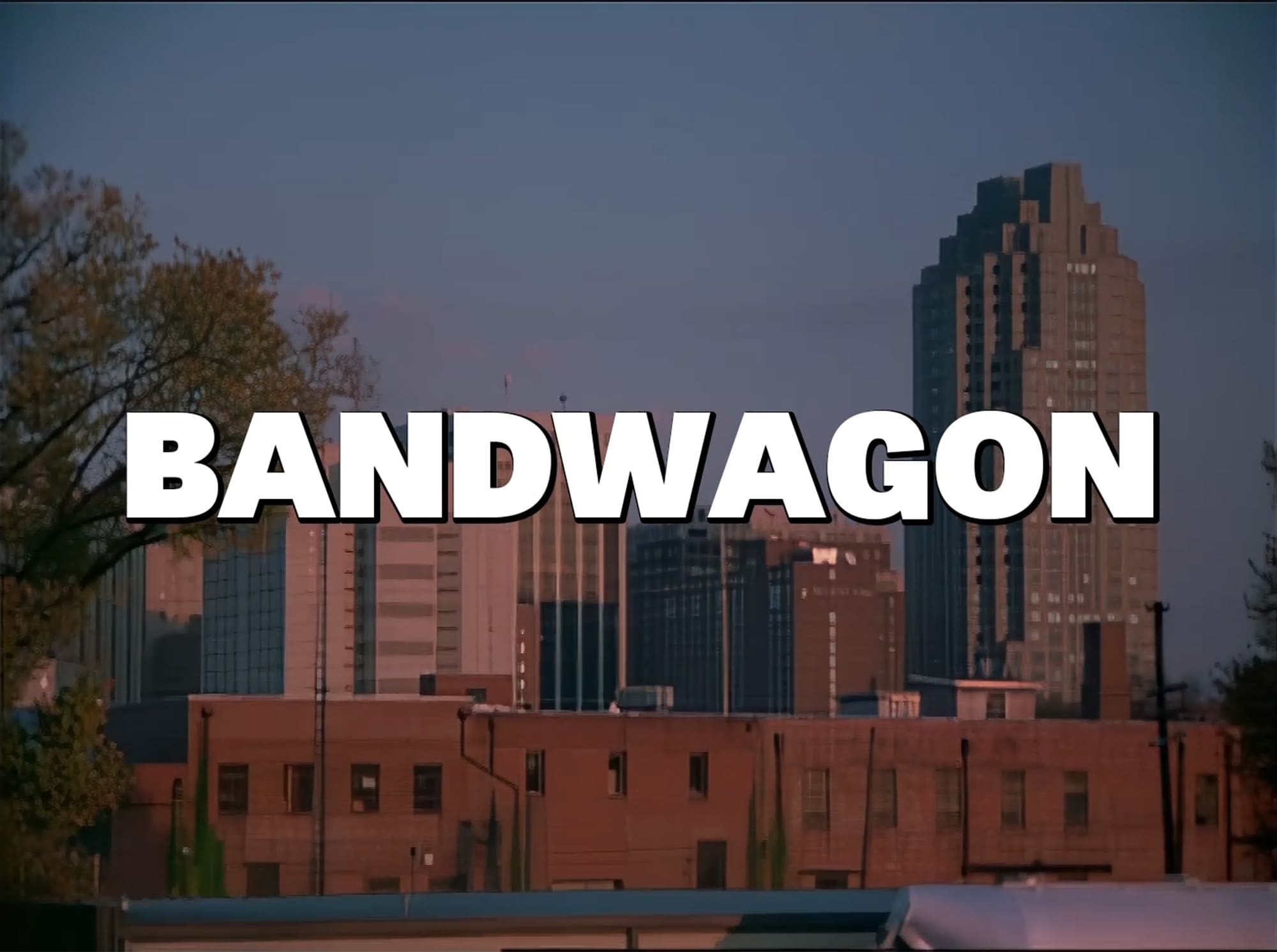 バンドワゴン Bandwagon