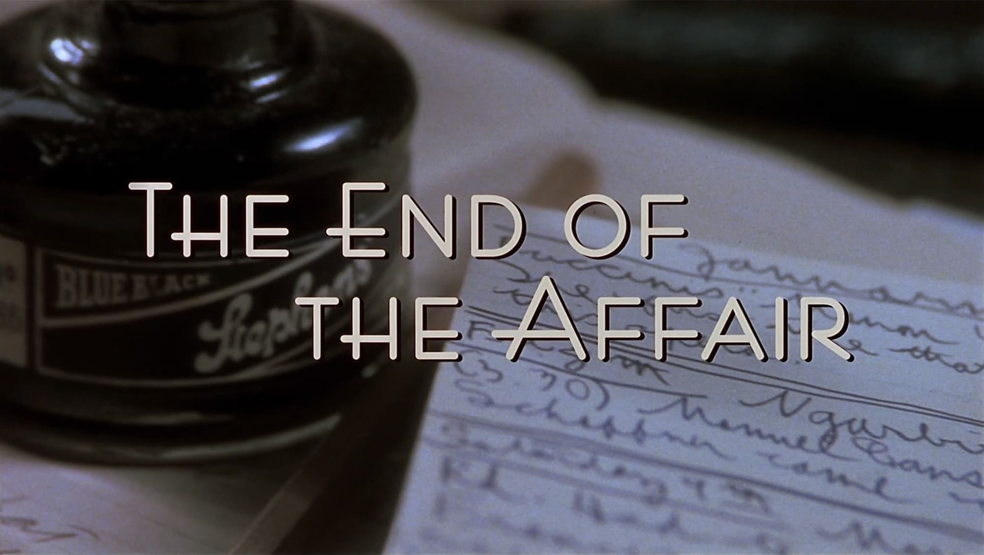 ことの終わり The End of The Affair