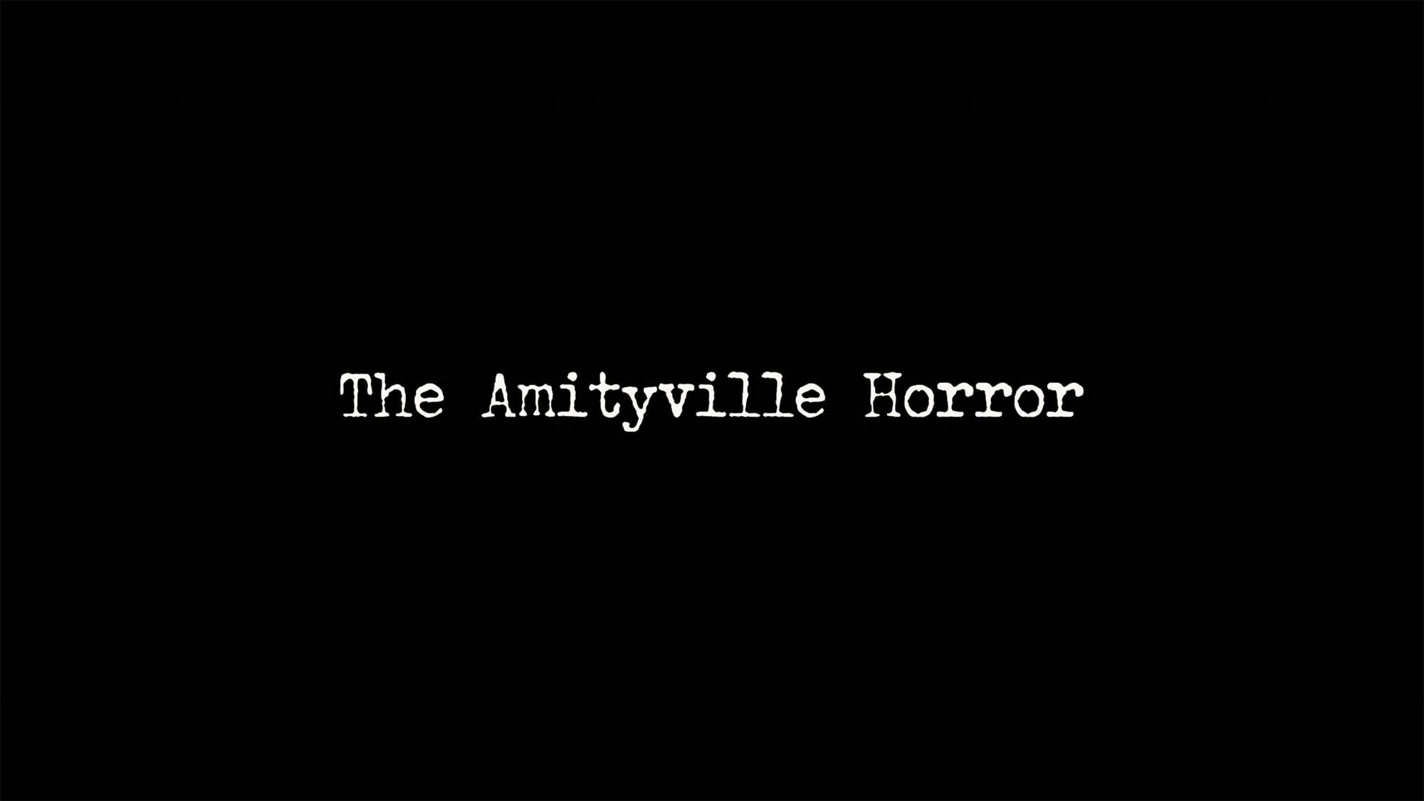 悪魔の棲む家 The Amityville Horror