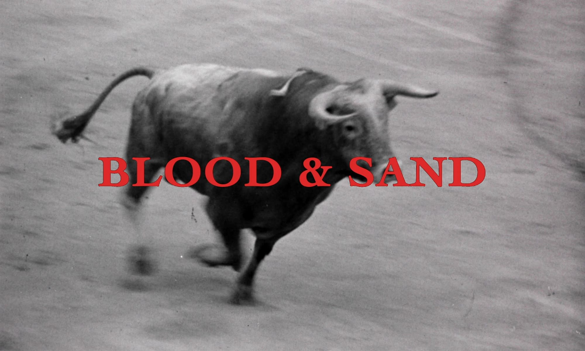 血と砂 Blood and Sand