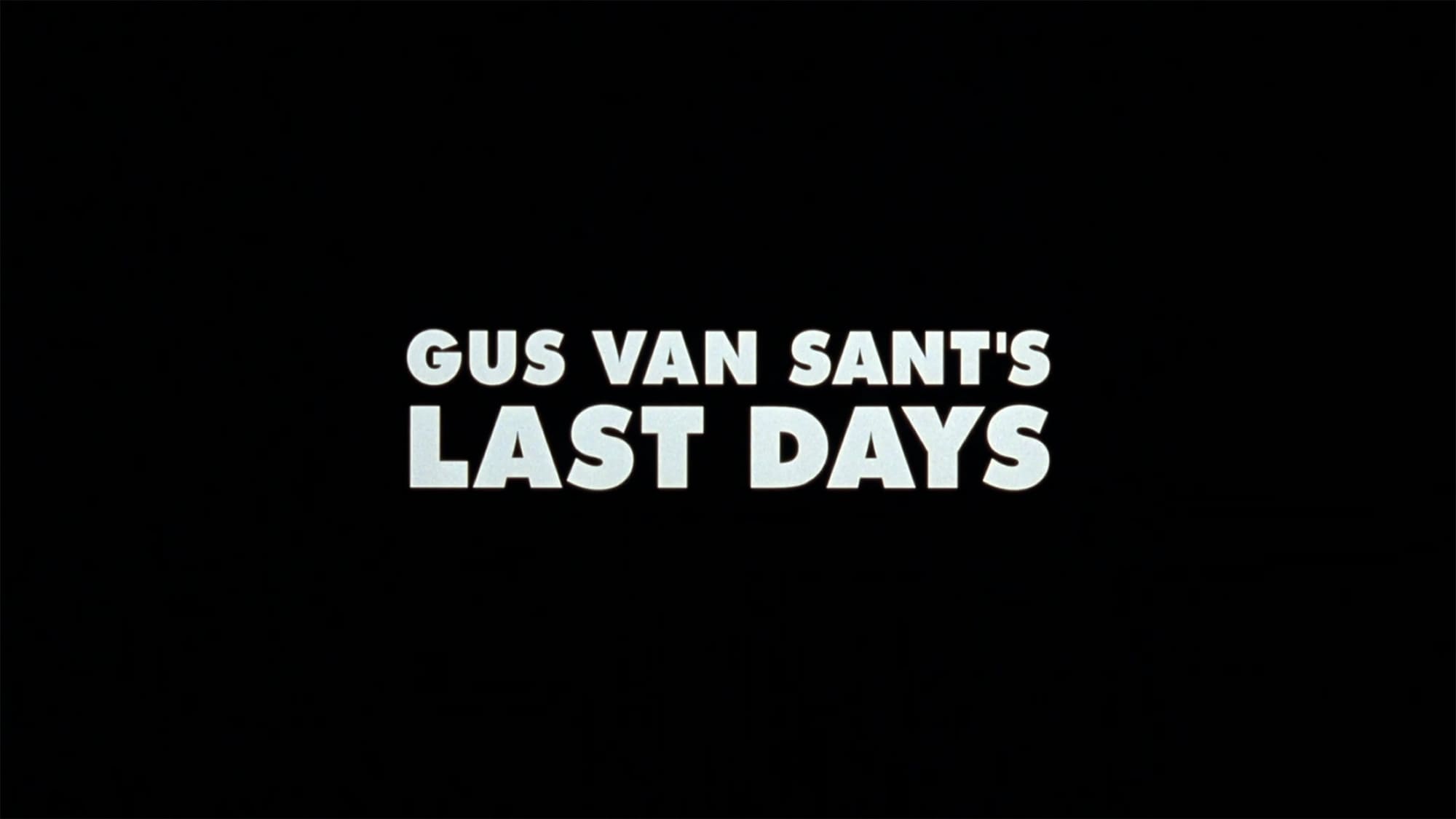 ラストデイズ Last Days