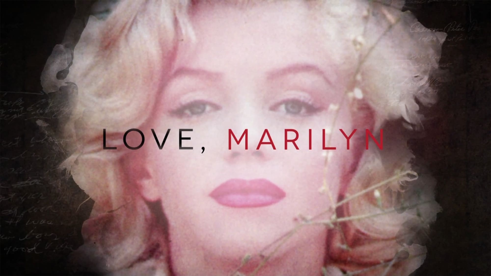 マリリン・モンロー 瞳の中の秘密 Love, Marilyn