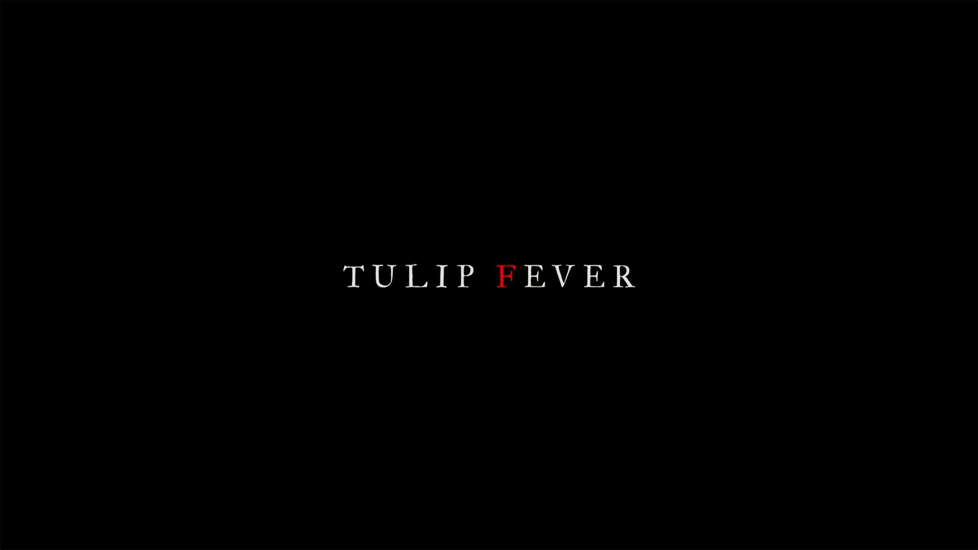 チューリップ・フィーバー 肖像画に秘めた愛 Tulip Fever