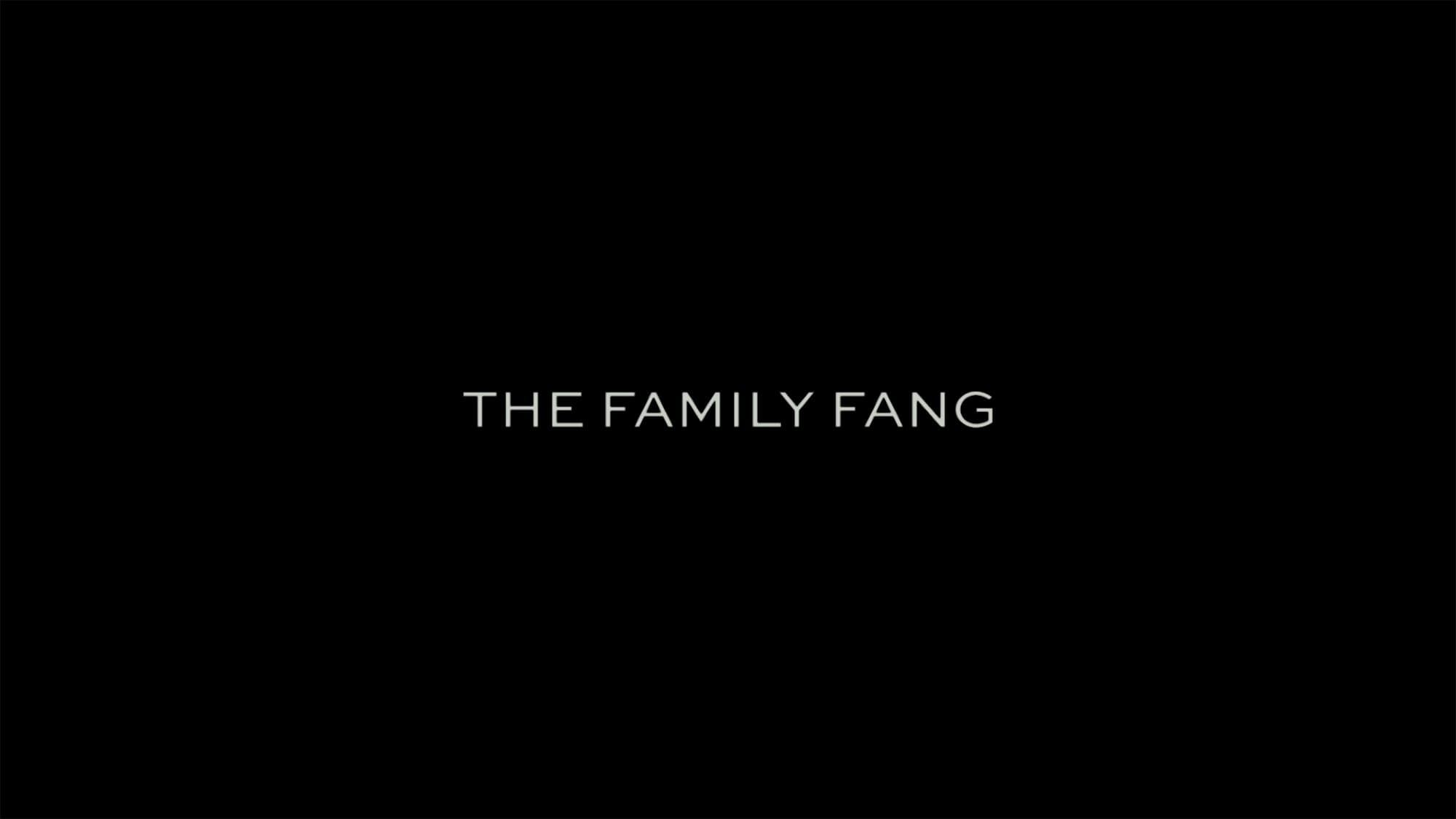 ファング一家の奇想天外な秘密 The Family Fang