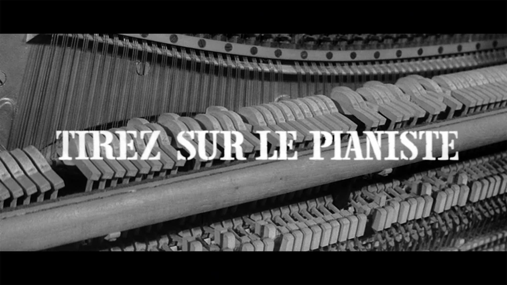 ピアニストを撃て Tirez Sur Le Pianiste