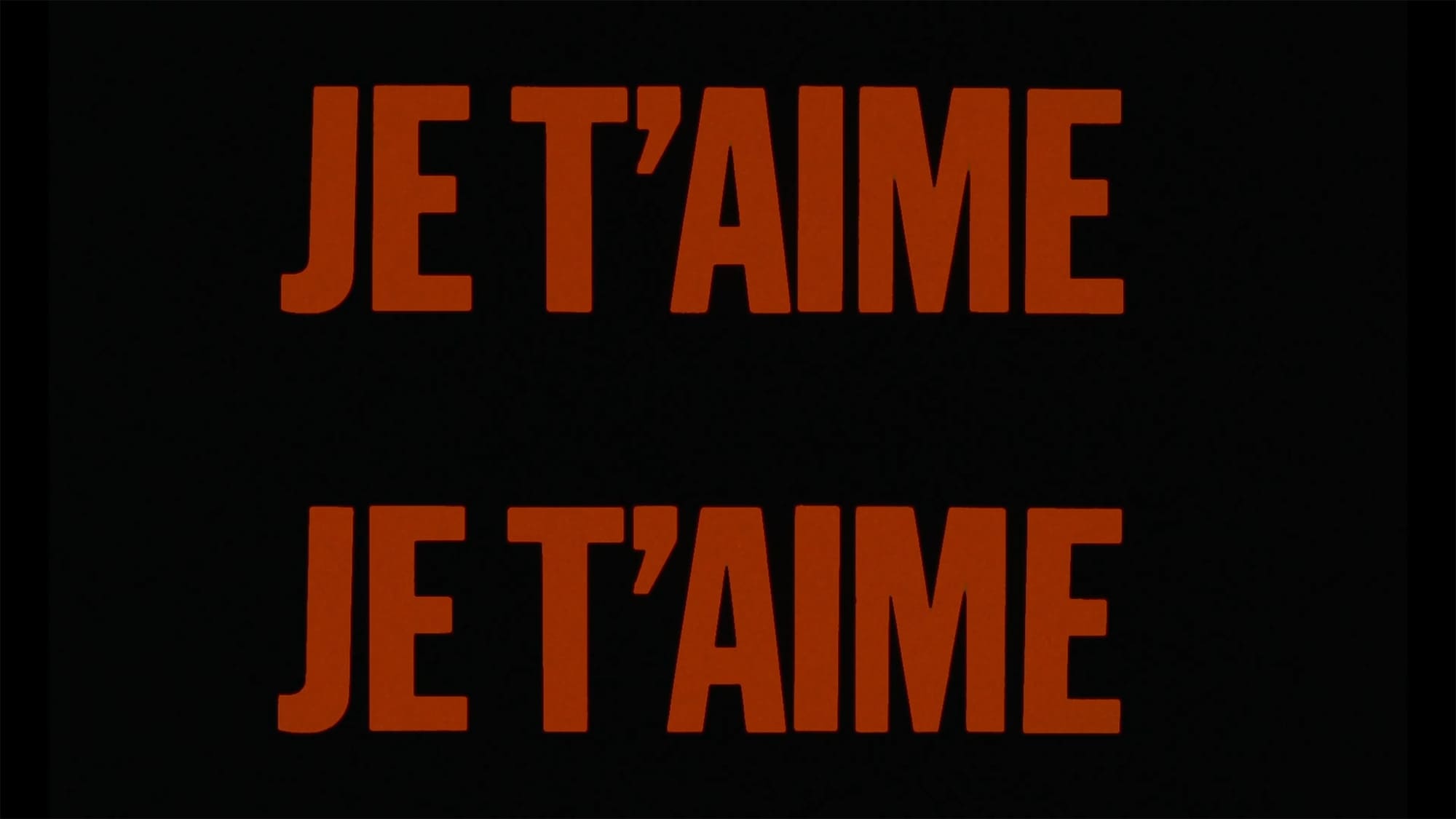 ジュ・テーム、ジュ・テーム Je t’aime, Je t’aime