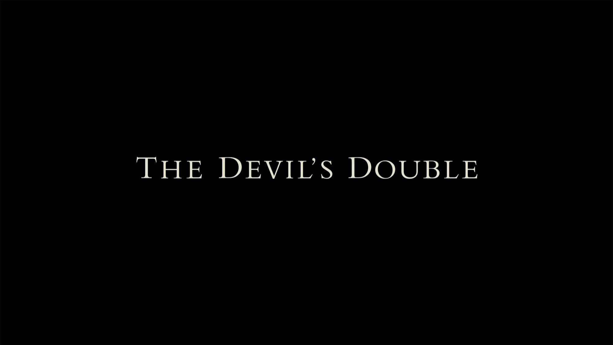 デビルズ・ダブル ある影武者の物語 The Devil’s Double