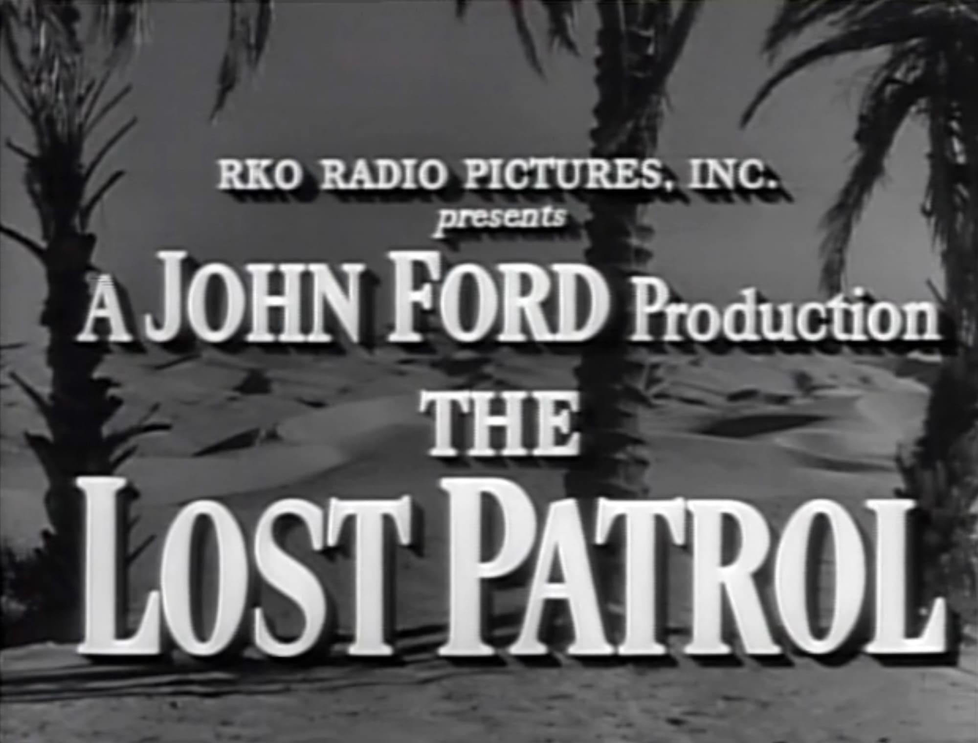 肉弾鬼中隊 The Lost Patrol