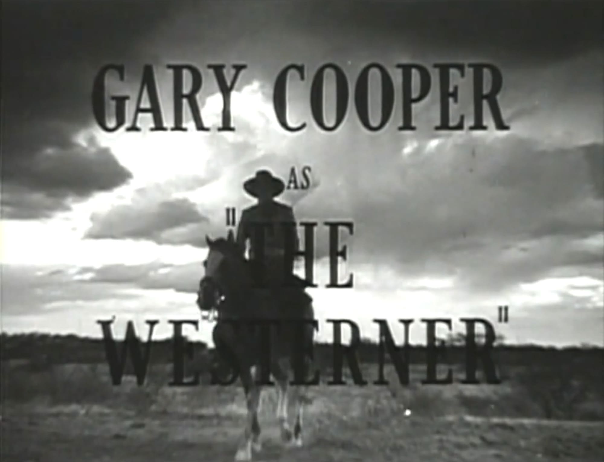 西部の男 The Westerner