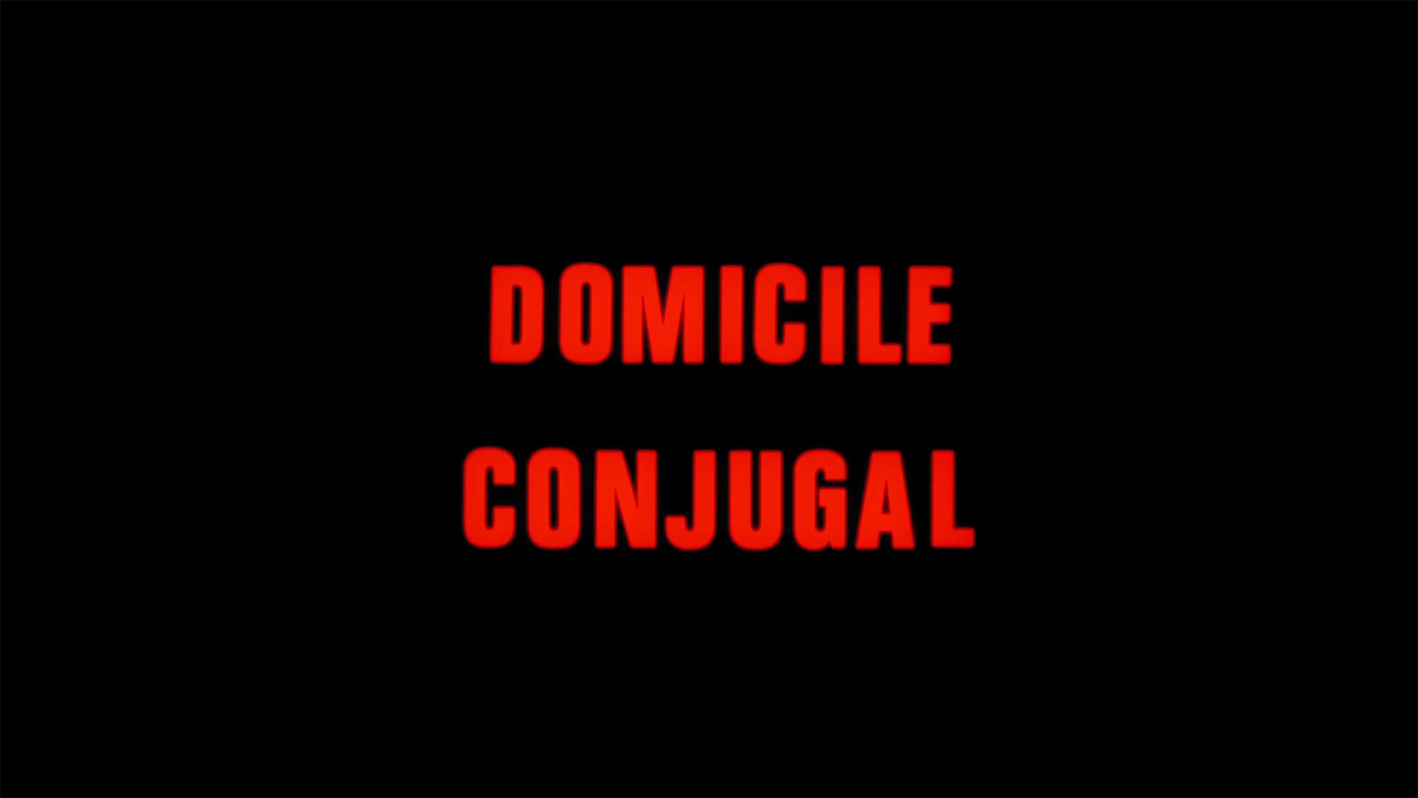 家庭 Domicile Conjugal
