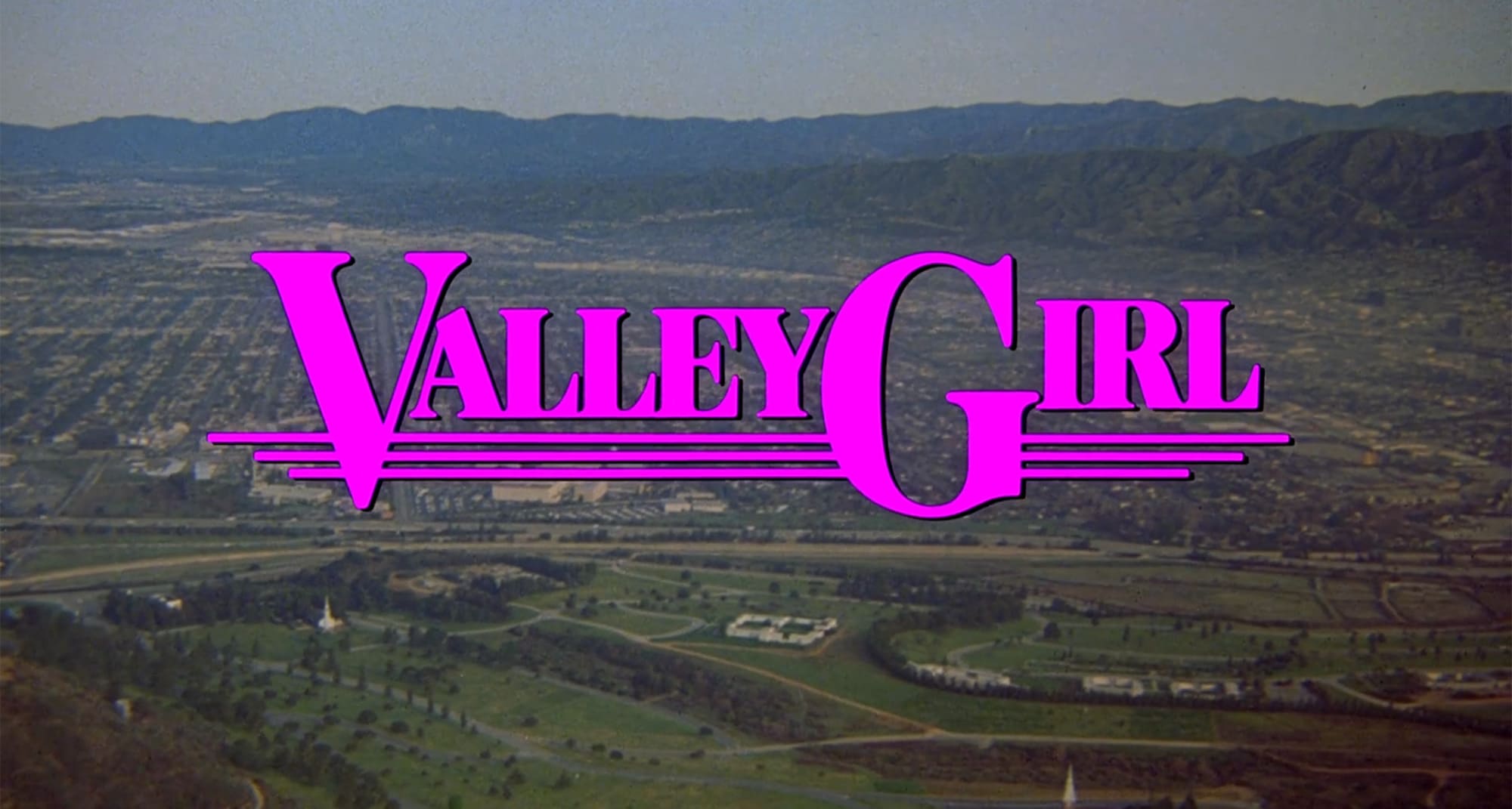 ヴァレー・ガール Valley Girl