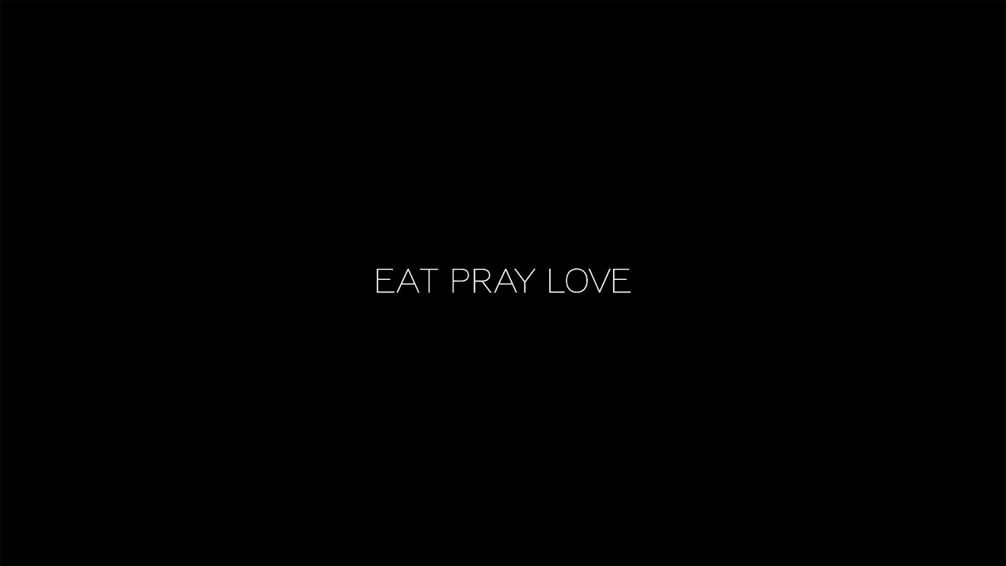 食べて、祈って、恋をして Eat Pray Love
