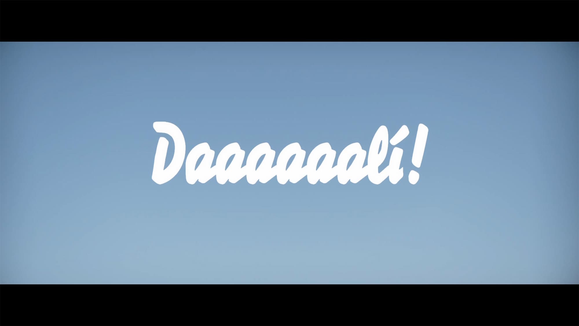 ダリ!!!!!! Daaaaaali!